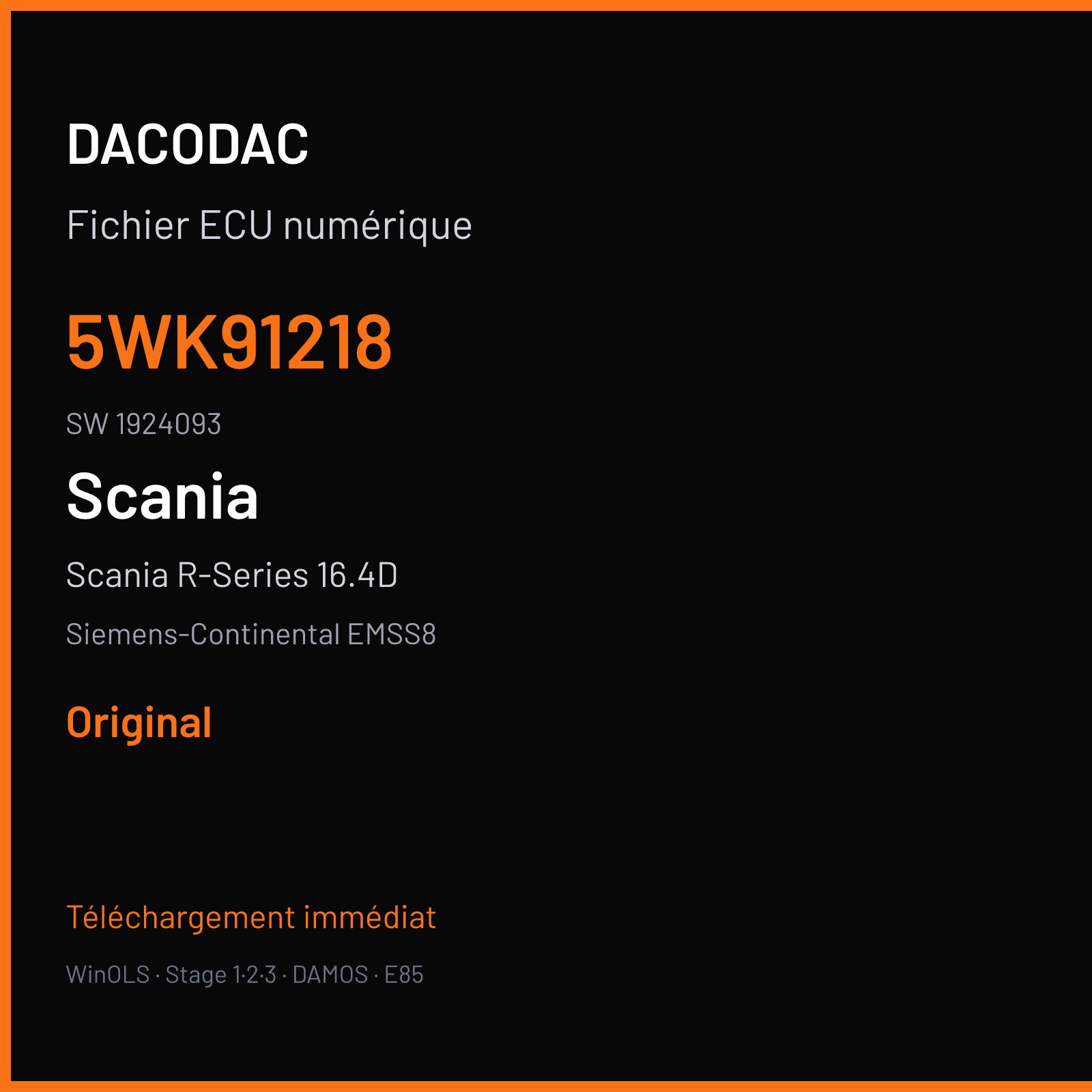 Scania R-Series 16.4D 520 ch (2014) — Siemens-Continental EMSS8 — 5WK91218 · 1924093 · 2781638 — Original