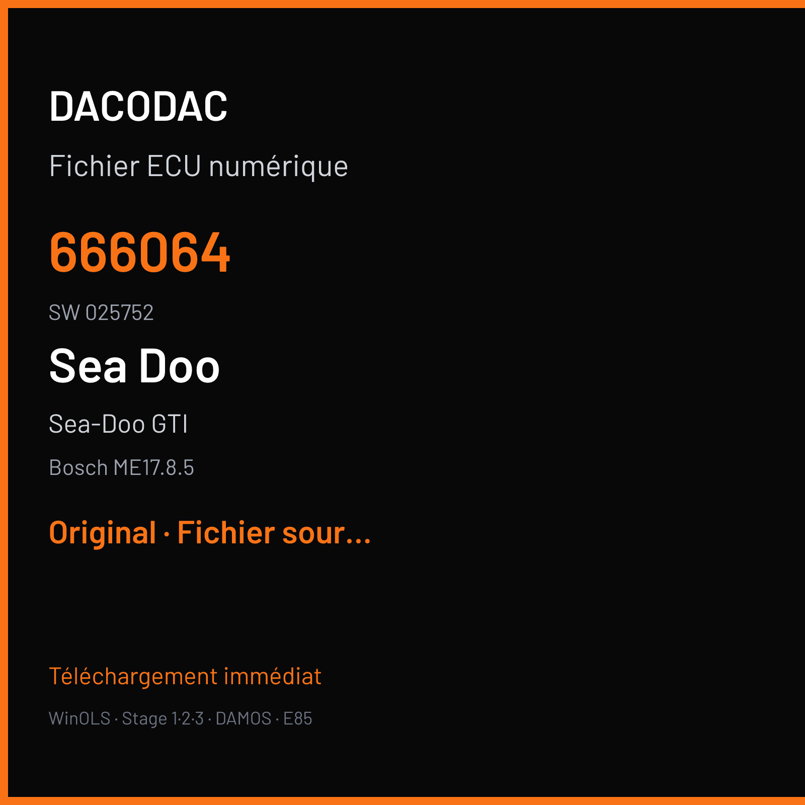 Sea-Doo GTI (2018) — Bosch ME17.8.5 — 666064 · 025752 — Original