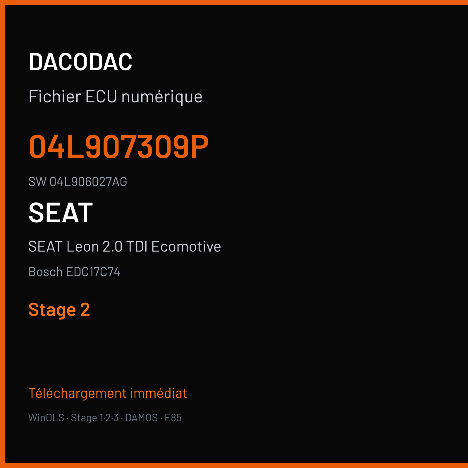 SEAT Leon 2.0 TDI Ecomotive 150 ch (2018) — Bosch EDC17C74 — 04L907309P · 04L906027AG · 049191 — Stage 2