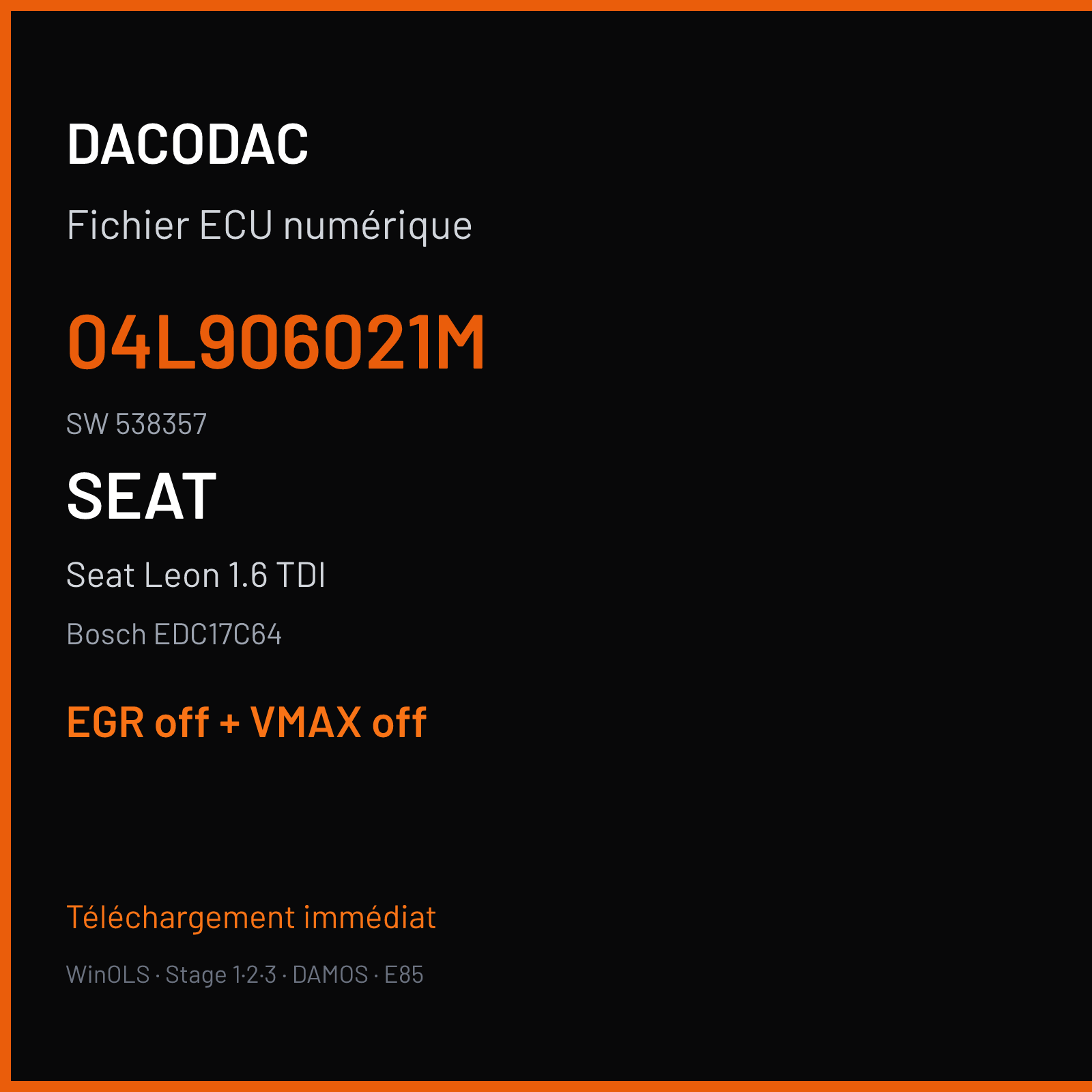 Seat Leon 1.6 TDI (2015) — Bosch EDC17C64 — 04L906021M · 538357 — EGR off + VMAX off