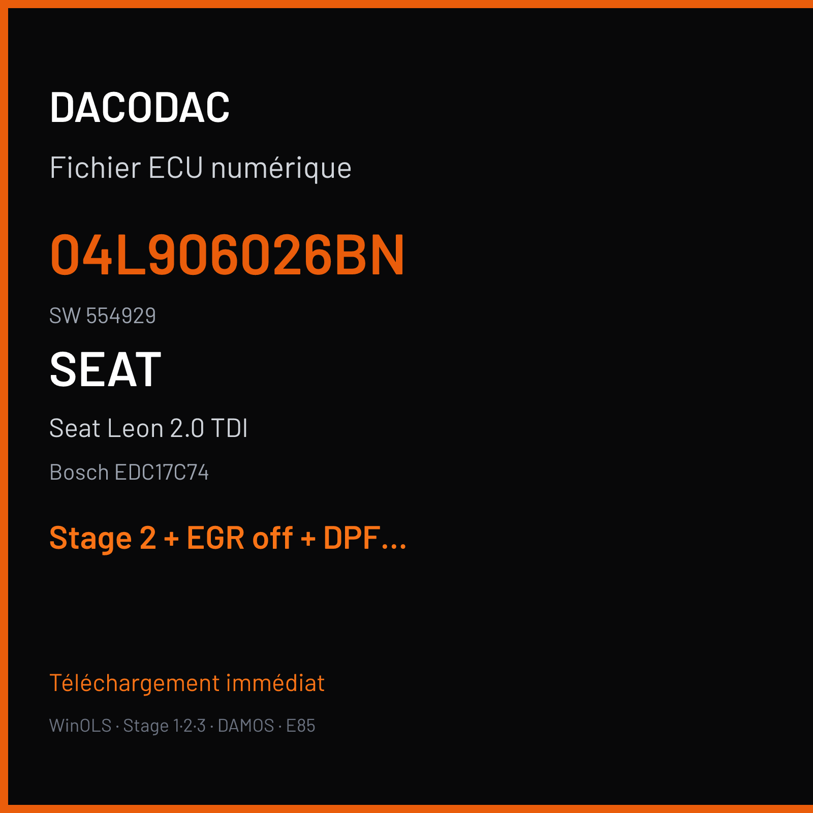 Seat Leon 2.0 TDI (2016) — Bosch EDC17C74 — 04L906026BN · 554929 — Stage 2 + EGR off + DPF off + VMAX off