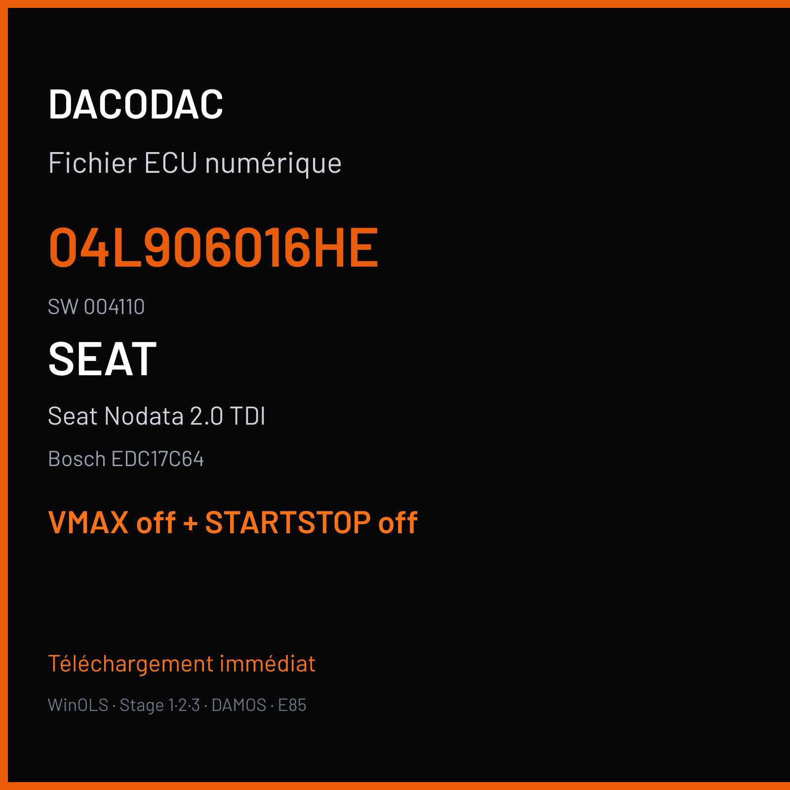 Seat Nodata 2.0 TDI — Bosch EDC17C64 — 04L906016HE · 004110 — VMAX off + STARTSTOP off