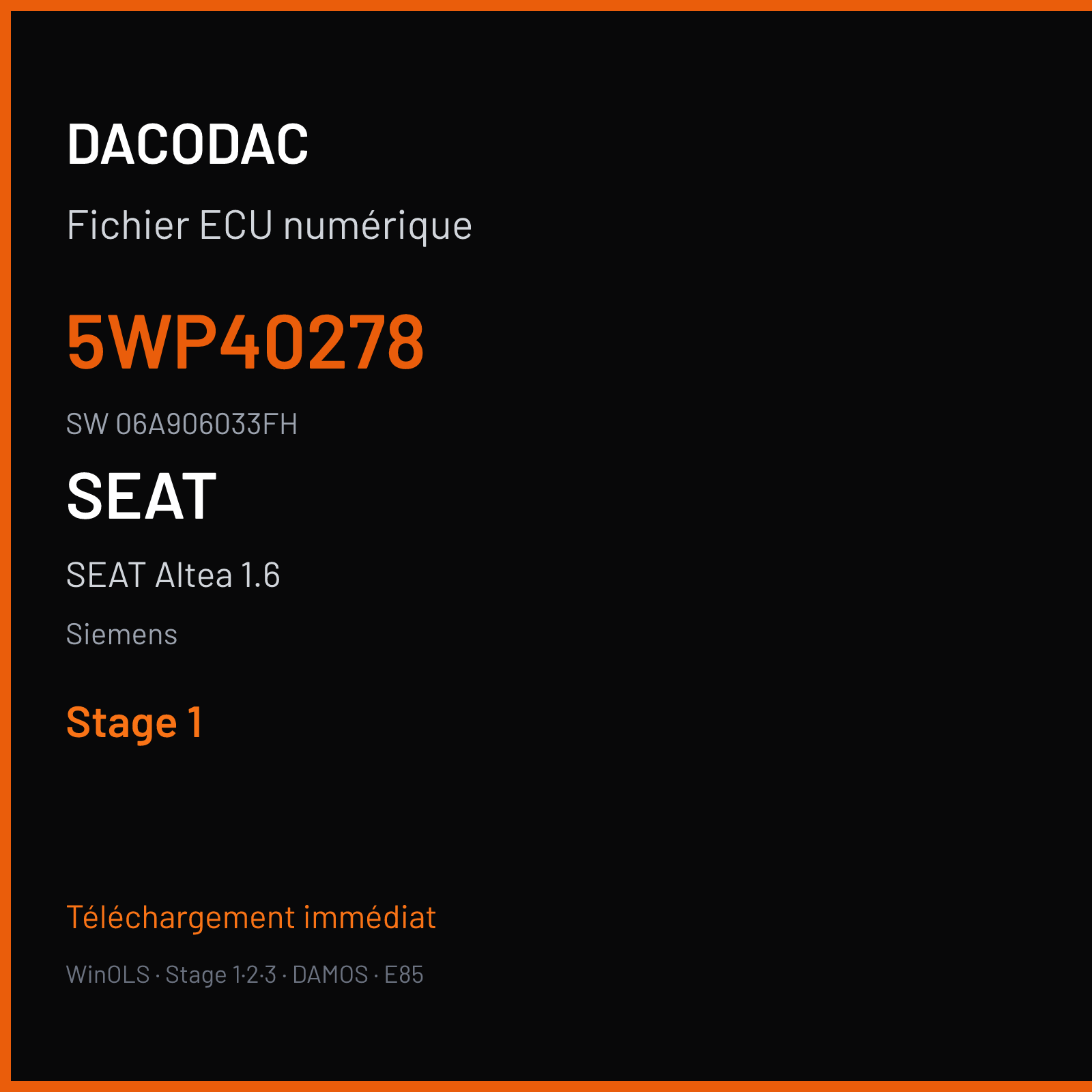 SEAT Altea 1.6 102 ch (2007) — Siemens — 5WP40278 · 06A906033FH · S713117000000 B1 — Stage 1