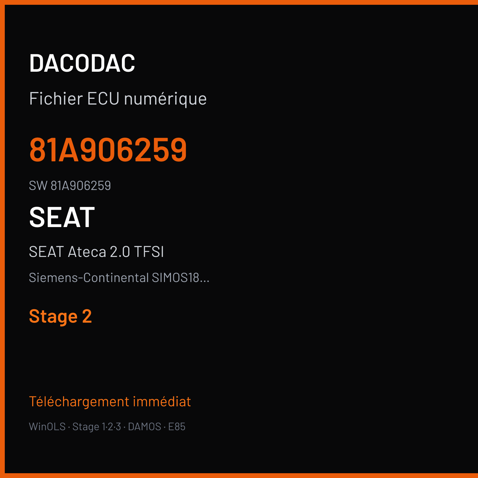 SEAT Ateca 2.0 TFSI 300 ch — Siemens-Continental SIMOS18.10 — 81A906259 · 81A906259 · SCG00A1000000 — Stage 2
