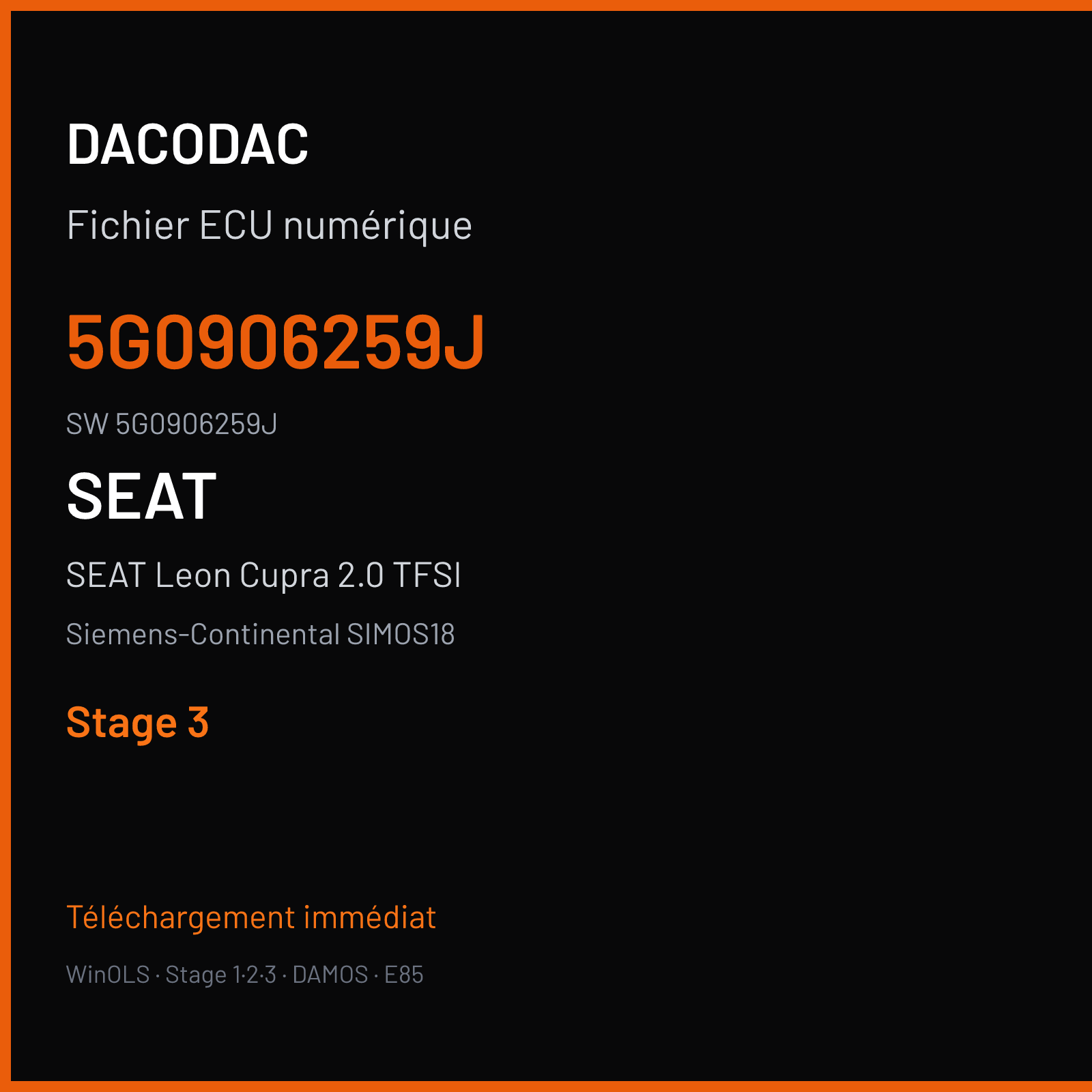 SEAT Leon Cupra 2.0 TFSI 300 ch (2018) — Siemens-Continental SIMOS18 — 5G0906259J · 5G0906259J · SC800O3000000 — Stage 3