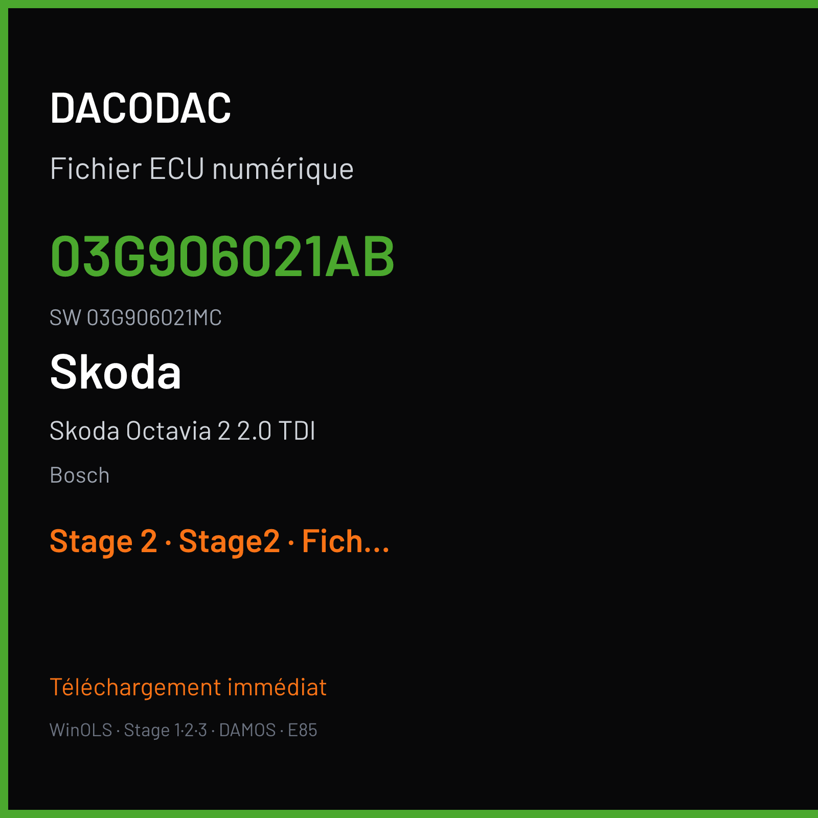 Skoda Octavia 2 2.0 TDI (2007) — Bosch — 03G906021AB · 03G906021MC — Stage 2