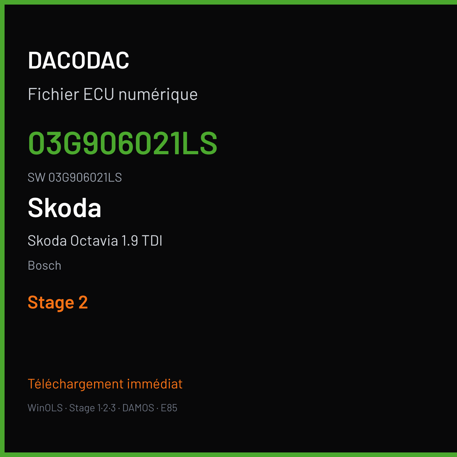 Skoda Octavia 1.9 TDI 105 ch (2007) — Bosch — 03G906021LS · 03G906021LS · 379801 Undefined — Stage 2