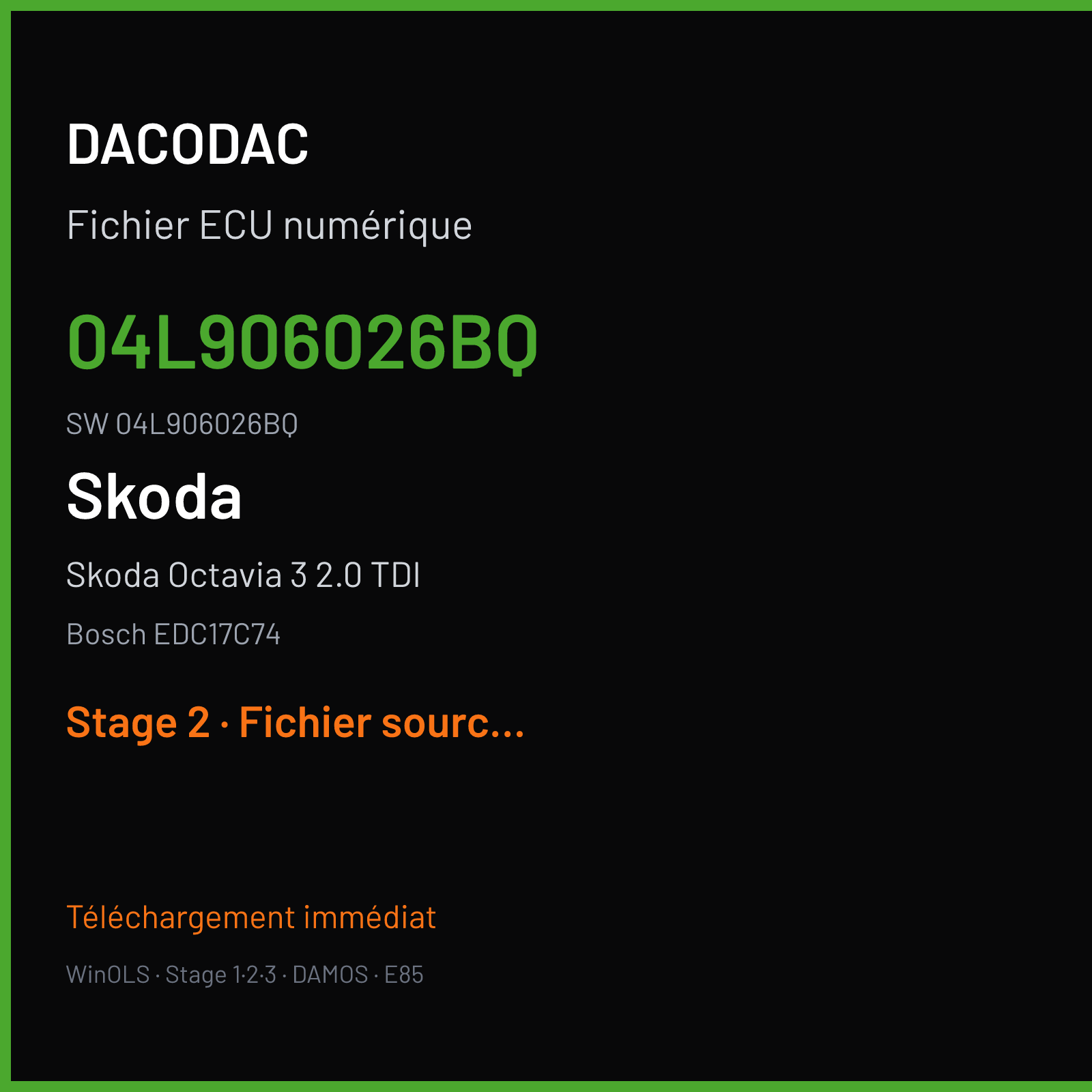Skoda Octavia 3 2.0 TDI 150 ch (2014) — Bosch EDC17C74 — 04L906026BQ · 04L906026BQ · 552303 — Stage 2