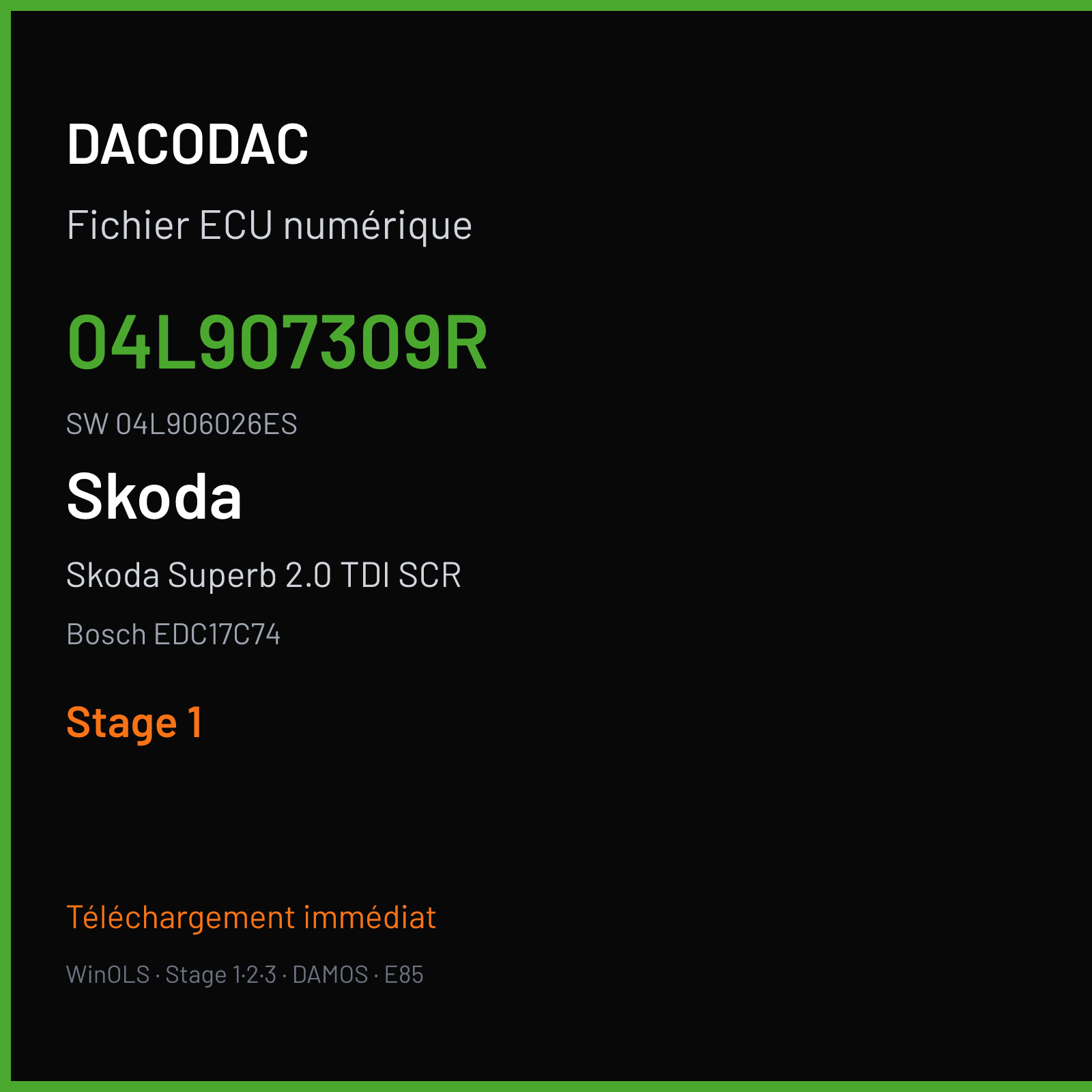 Skoda Superb 2.0 TDI SCR 189 ch (2017) — Bosch EDC17C74 — 04L907309R · 04L906026ES · 005729 — Stage 1