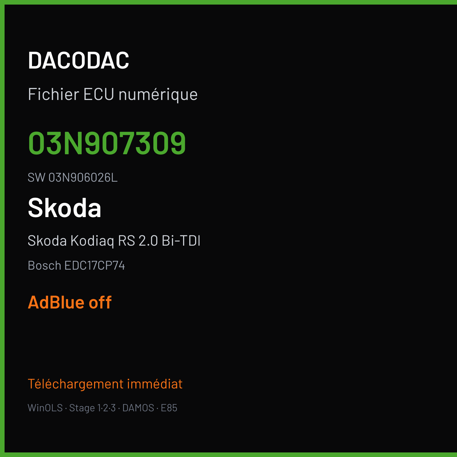 Skoda Kodiaq RS 2.0 Bi-TDI 240 ch (2019) — Bosch EDC17CP74 — 03N907309 · 03N906026L · 7429 10SW049105 1275O8R5 — ADBLUE off