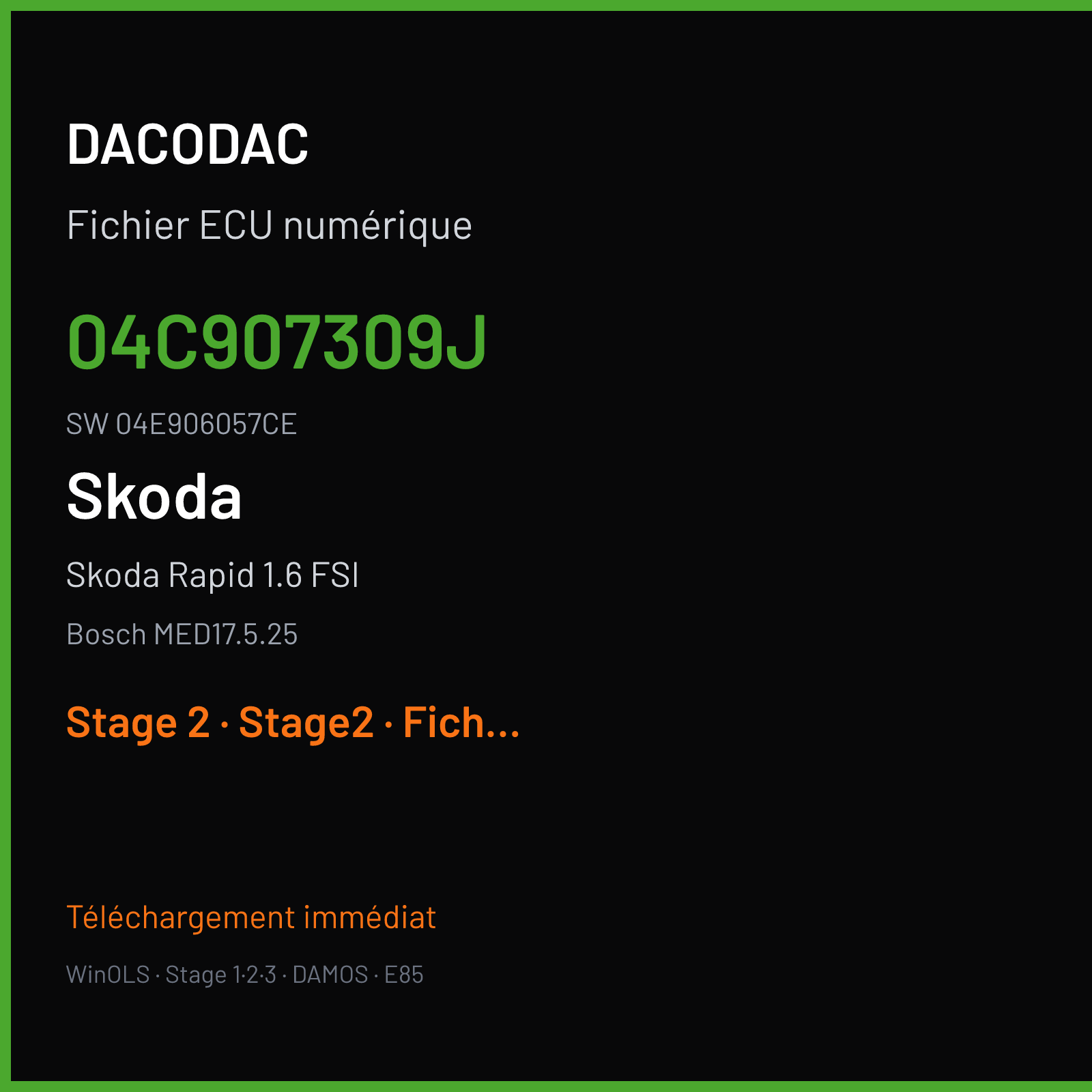 Skoda Rapid 1.6 FSI (2017) — Bosch MED17.5.25 — 04C907309J · 04E906057CE — Stage 2