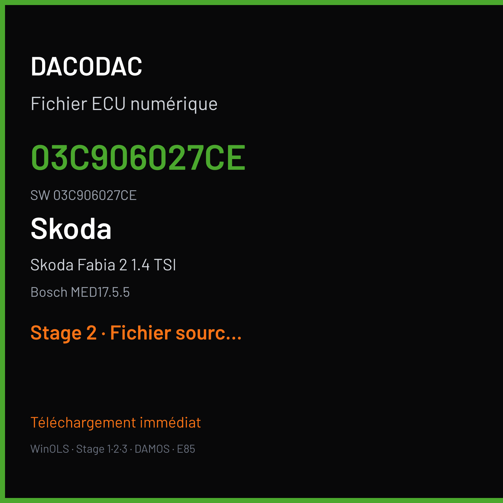 Skoda Fabia 2 1.4 TSI 179 ch (2012) — Bosch MED17.5.5 — 03C906027CE · 03C906027CE · 526497 — Stage 2