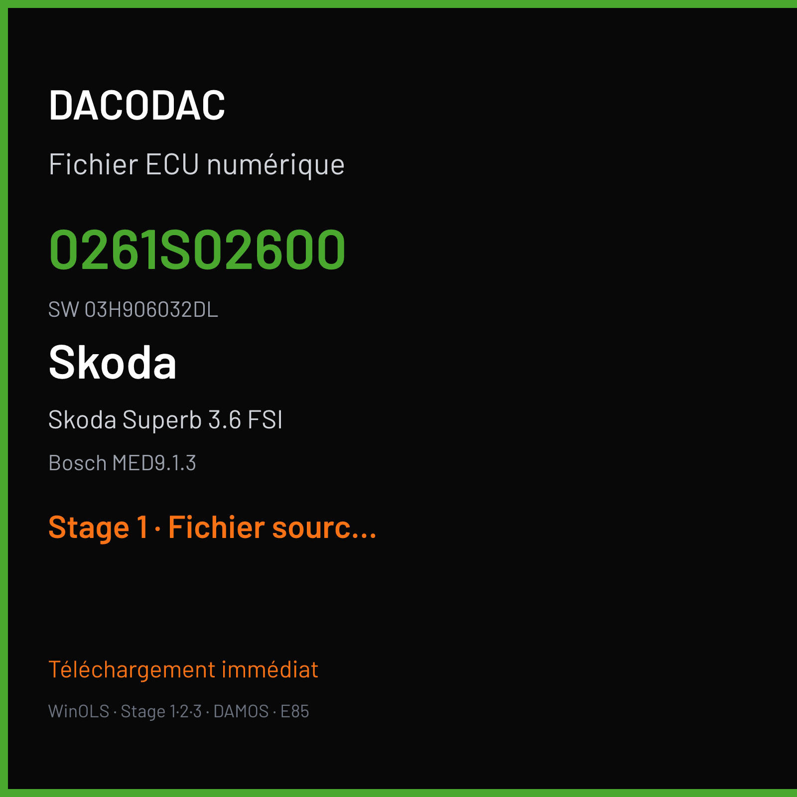 Skoda Superb 3.6 FSI 260 ch (2010) — Bosch MED9.1.3 — 0261S02600 · 03H906032DL · 399506 — Stage 1