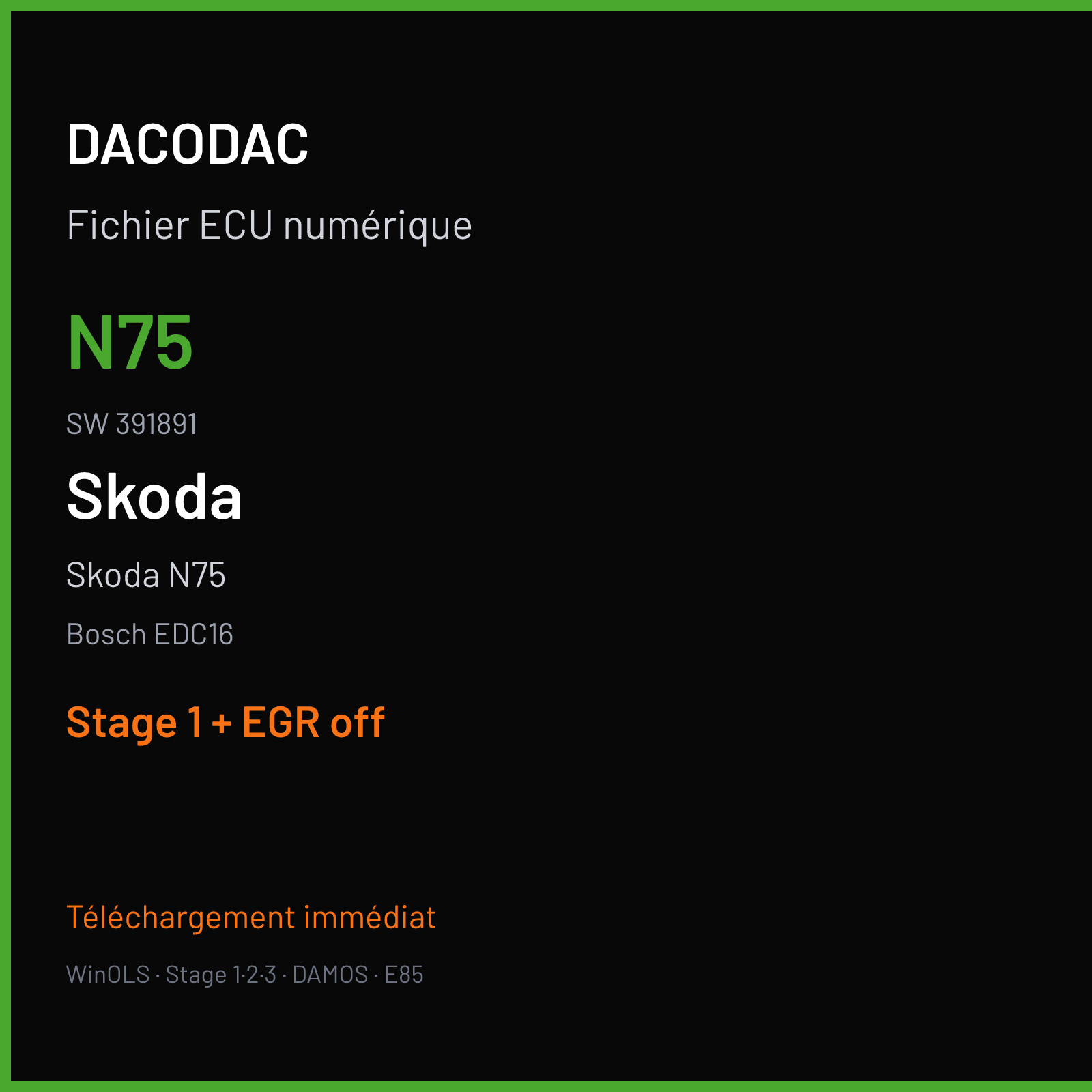 Skoda N75 — Bosch EDC16 — N75 · 391891 — Stage 1 + EGR off