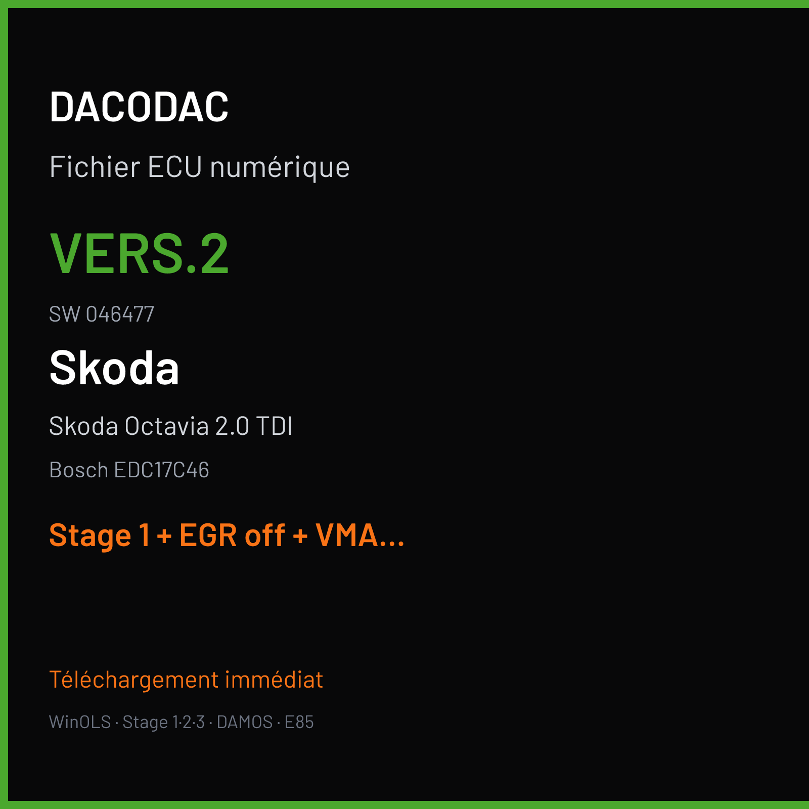 Skoda Octavia 2.0 TDI (2012) — Bosch EDC17C46 — VERS.2 · 046477 — Stage 1 + EGR off + VMAX off