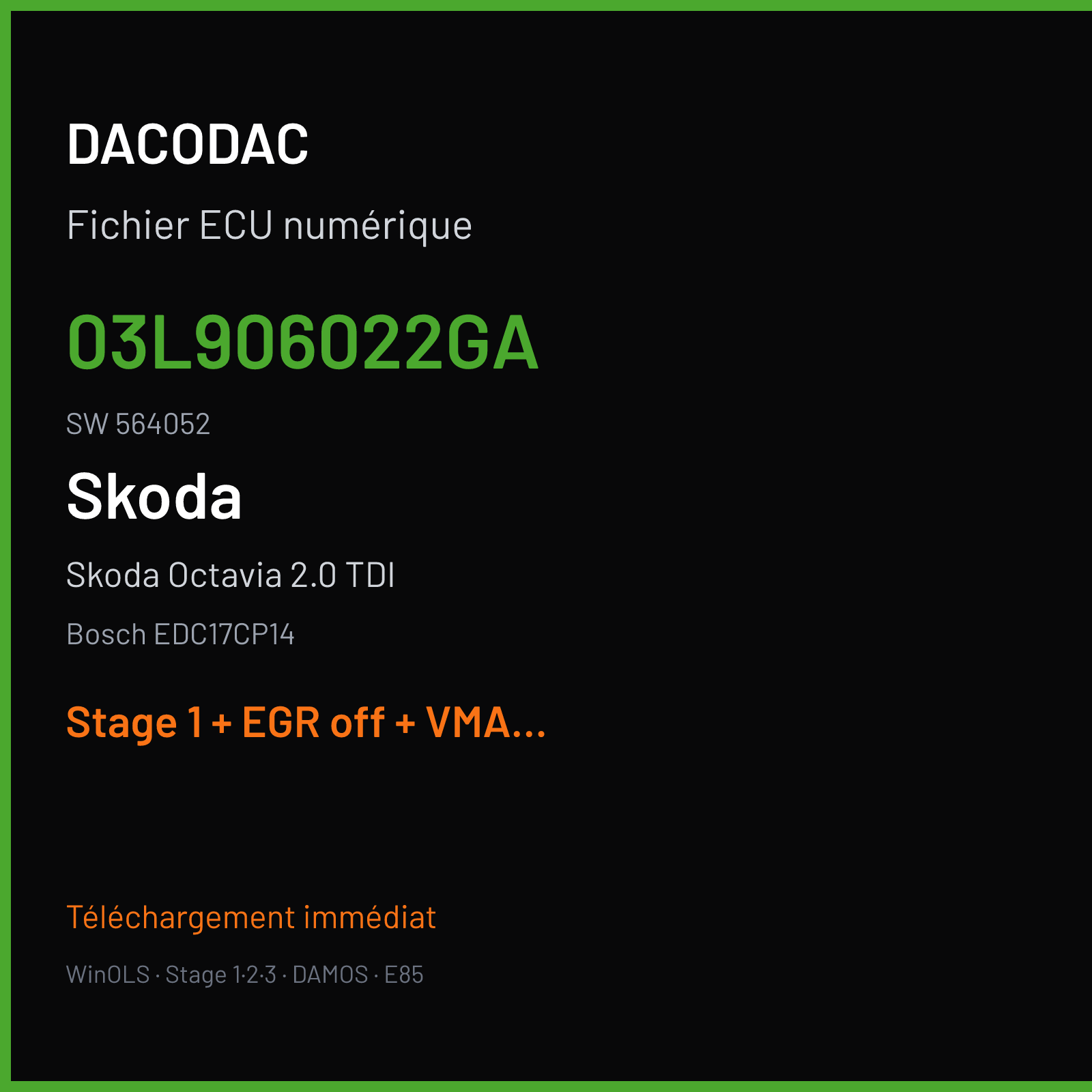 Skoda Octavia 2.0 TDI (2008) — Bosch EDC17CP14 — 03L906022GA · 564052 — Stage 1 + EGR off + VMAX off
