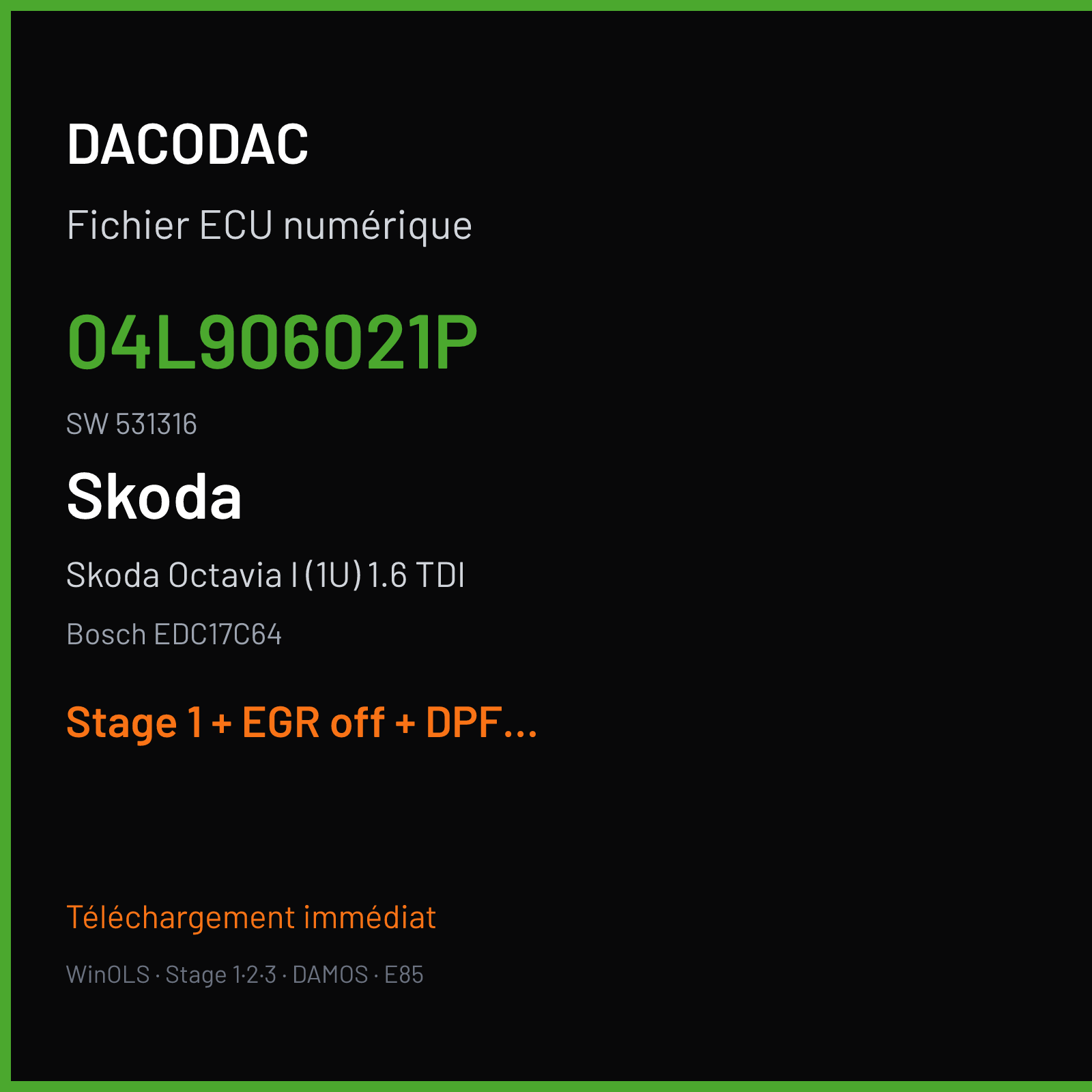 Skoda Octavia I (1U) 1.6 TDI (2014) — Bosch EDC17C64 — 04L906021P · 531316 — Stage 1 + EGR off + DPF off + VMAX off + STARTSTOP off