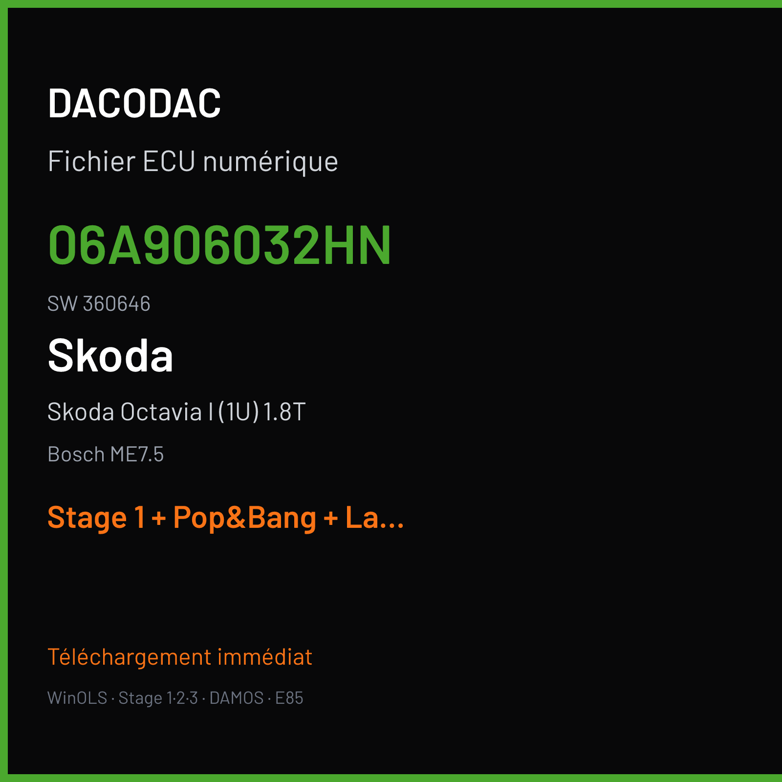 Skoda Octavia I (1U) 1.8T (2003) — Bosch ME7.5 — 06A906032HN · 360646 — Stage 1 + Pop&Bang + Launch