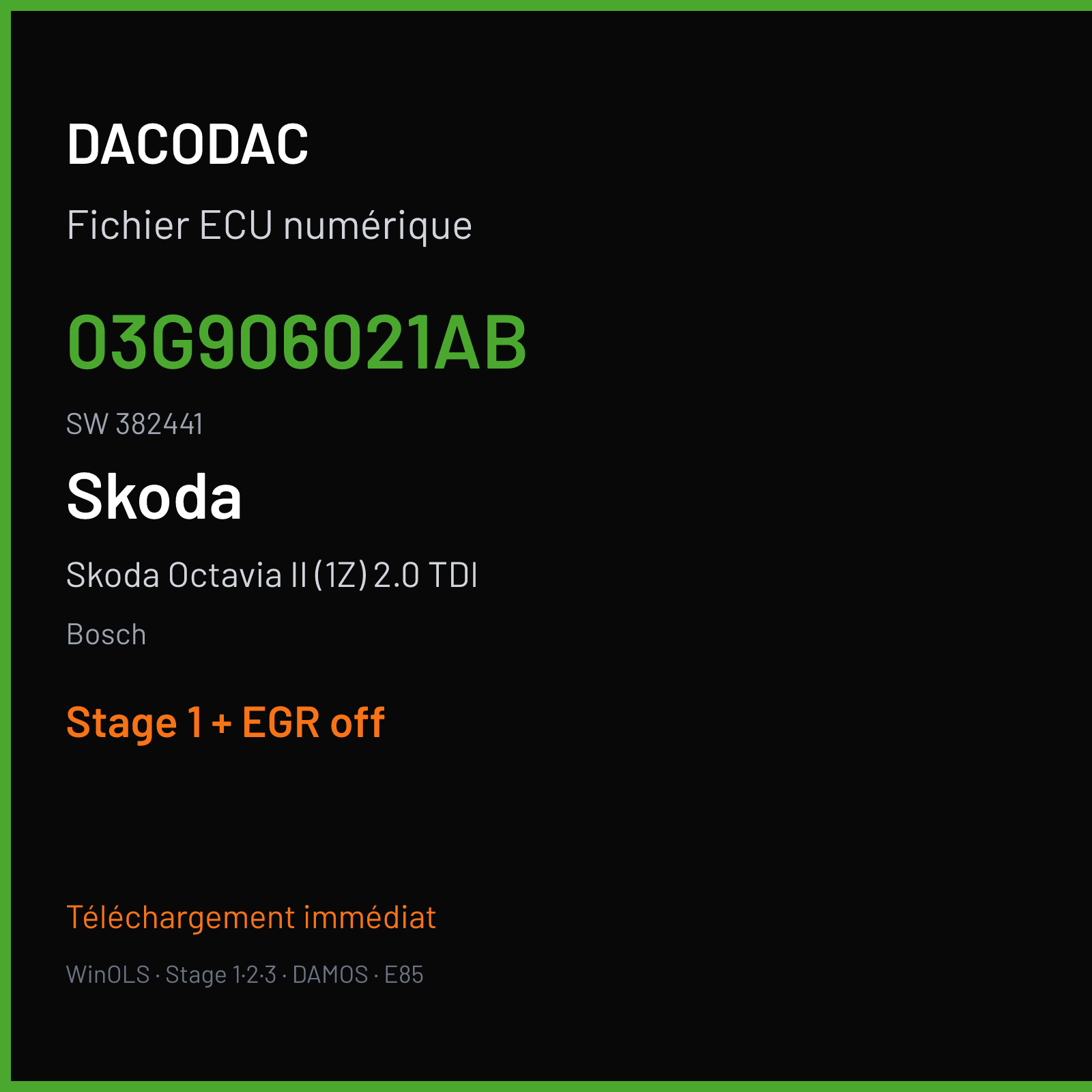 Skoda Octavia II (1Z) 2.0 TDI — Bosch — 03G906021AB · 382441 — Stage 1 + EGR off