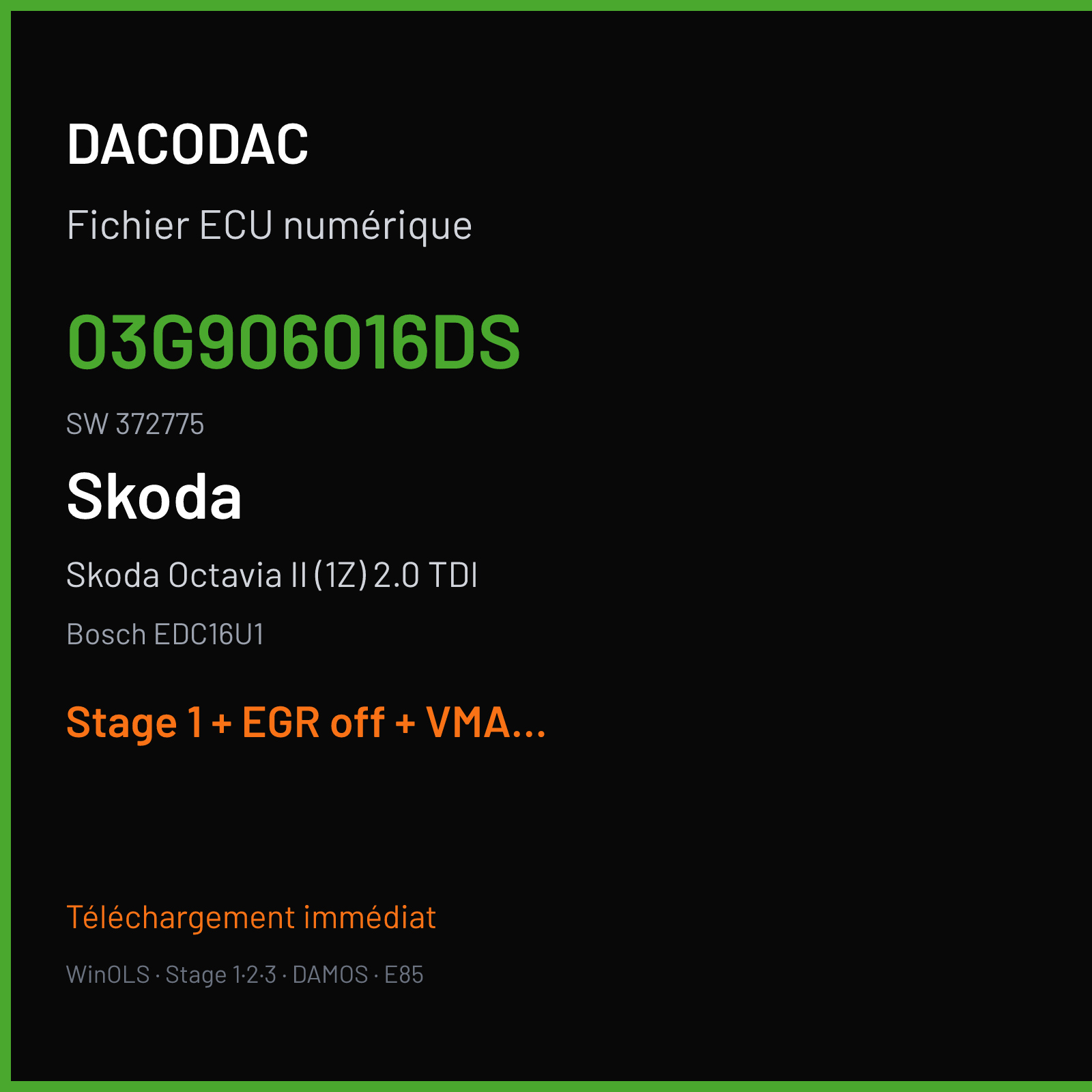 Skoda Octavia II (1Z) 2.0 TDI (2006) — Bosch EDC16U1 — 03G906016DS · 372775 — Stage 1 + EGR off + VMAX off