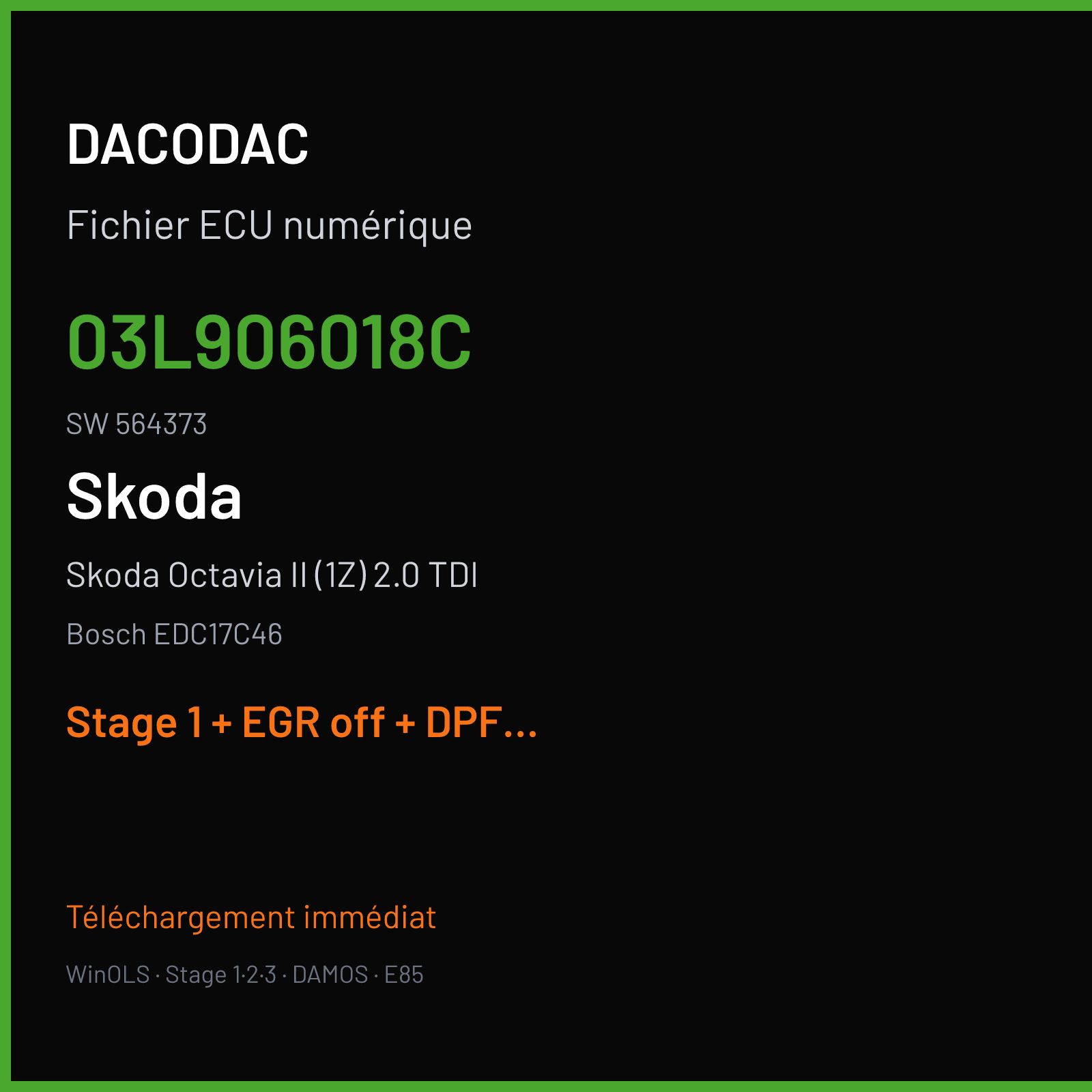 Skoda Octavia II (1Z) 2.0 TDI (2013) — Bosch EDC17C46 — 03L906018C · 564373 — Stage 1 + EGR off + DPF off + VMAX off