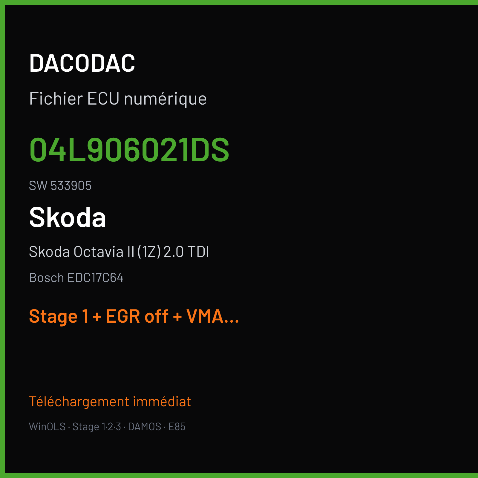 Skoda Octavia II (1Z) 2.0 TDI (2013) — Bosch EDC17C64 — 04L906021DS · 533905 — Stage 1 + EGR off + VMAX off