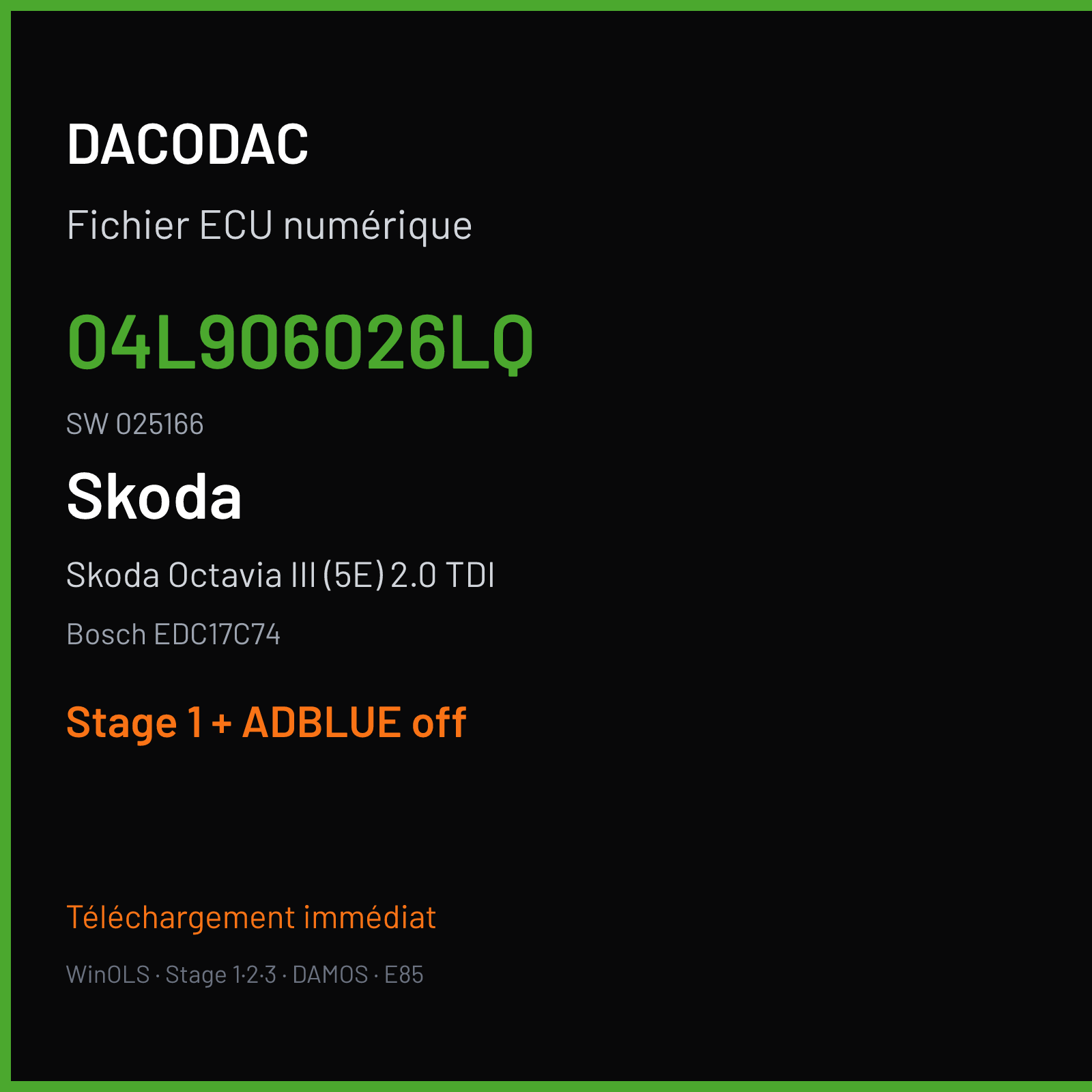 Skoda Octavia III (5E) 2.0 TDI — Bosch EDC17C74 — 04L906026LQ · 025166 — Stage 1 + ADBLUE off