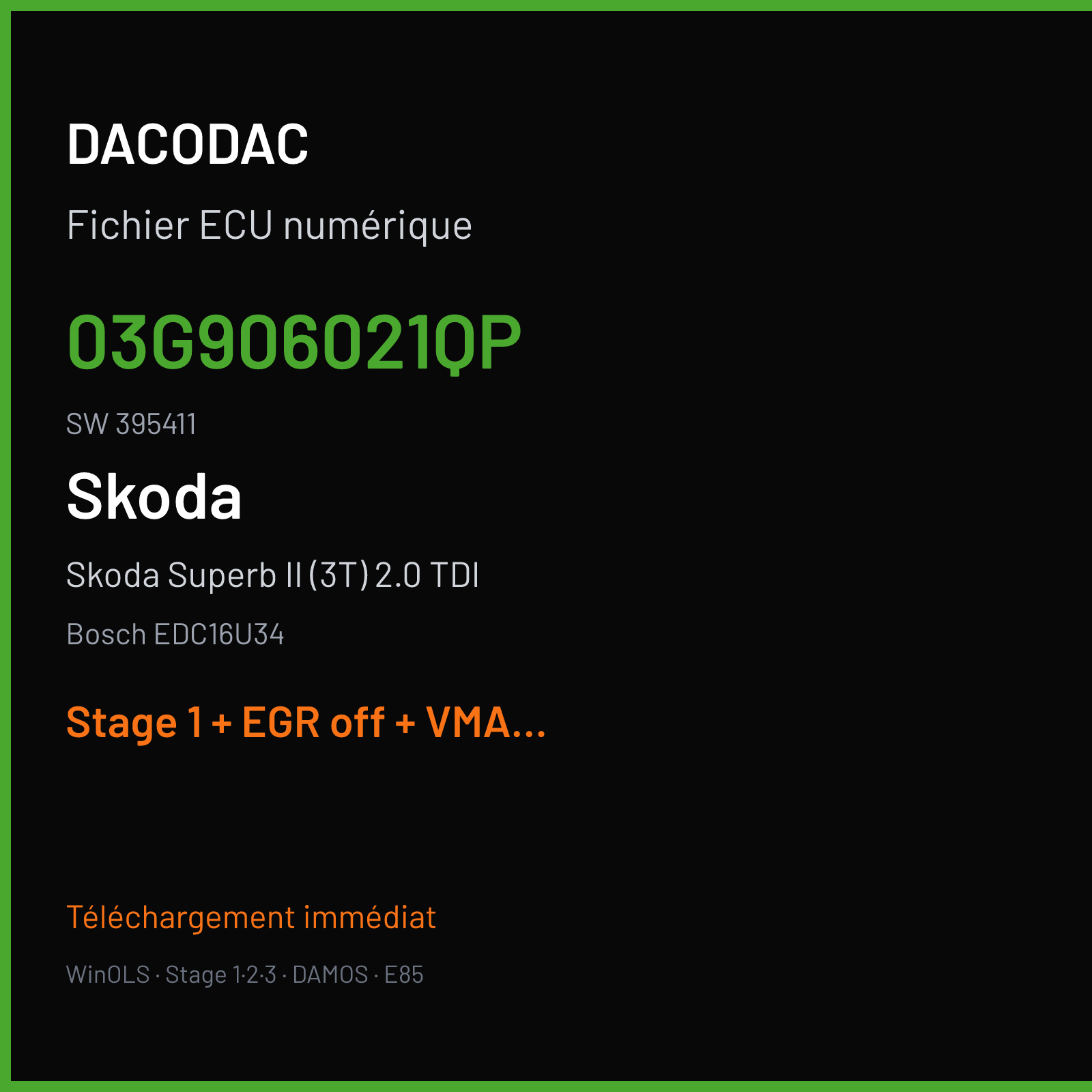 Skoda Superb II (3T) 2.0 TDI (2010) — Bosch EDC16U34 — 03G906021QP · 395411 — Stage 1 + EGR off + VMAX off