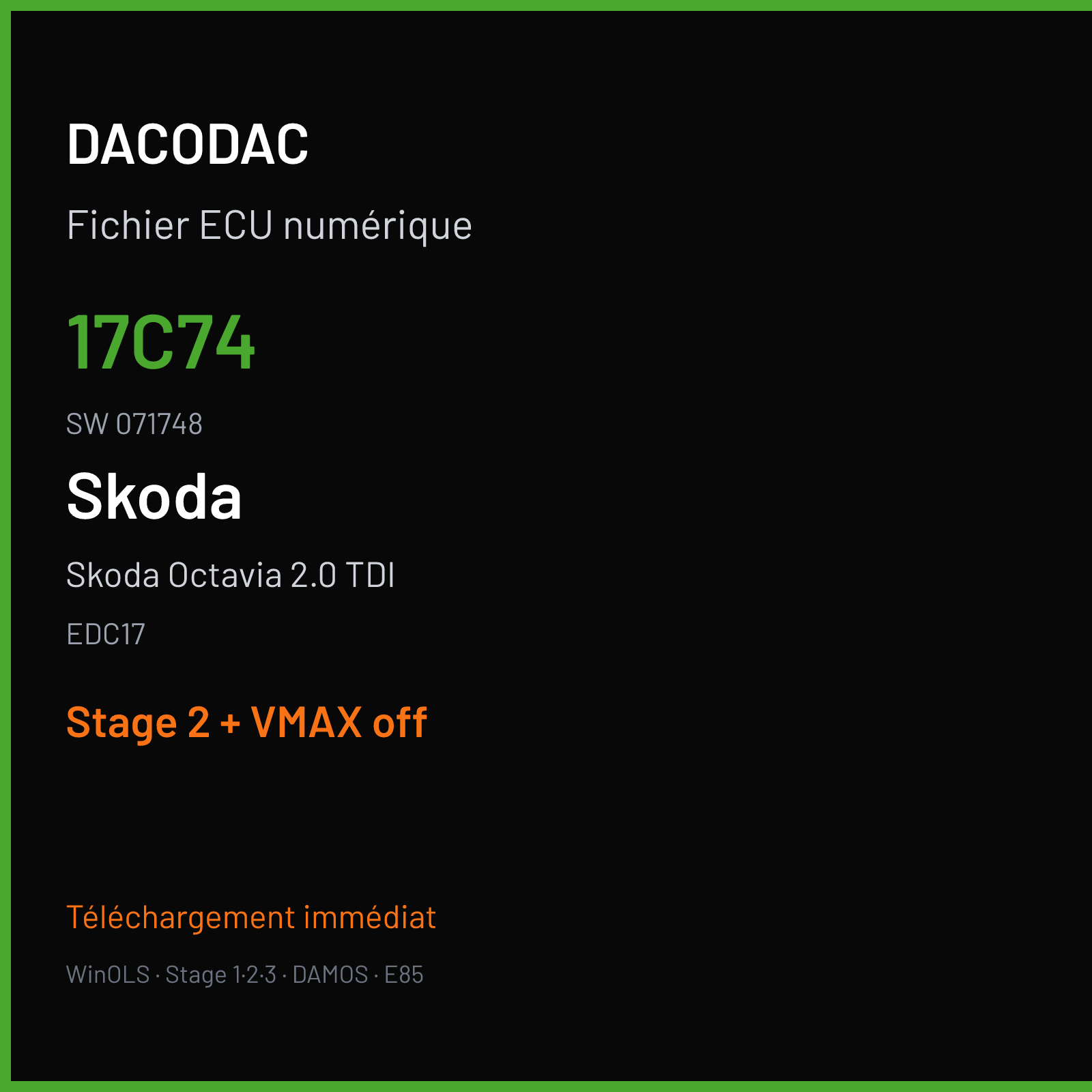 Skoda Octavia 2.0 TDI (2017) — EDC17 — 17C74 · 071748 — Stage 2 + VMAX off