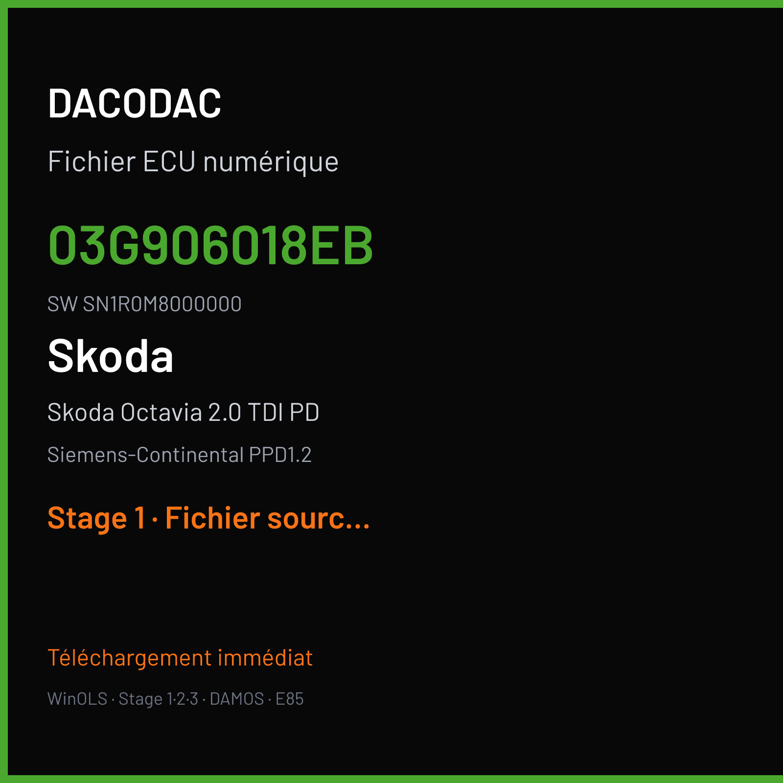 Skoda Octavia 2.0 TDI PD (2007) — Siemens-Continental PPD1.2 — 03G906018EB · SN1R0M8000000 — Stage 1
