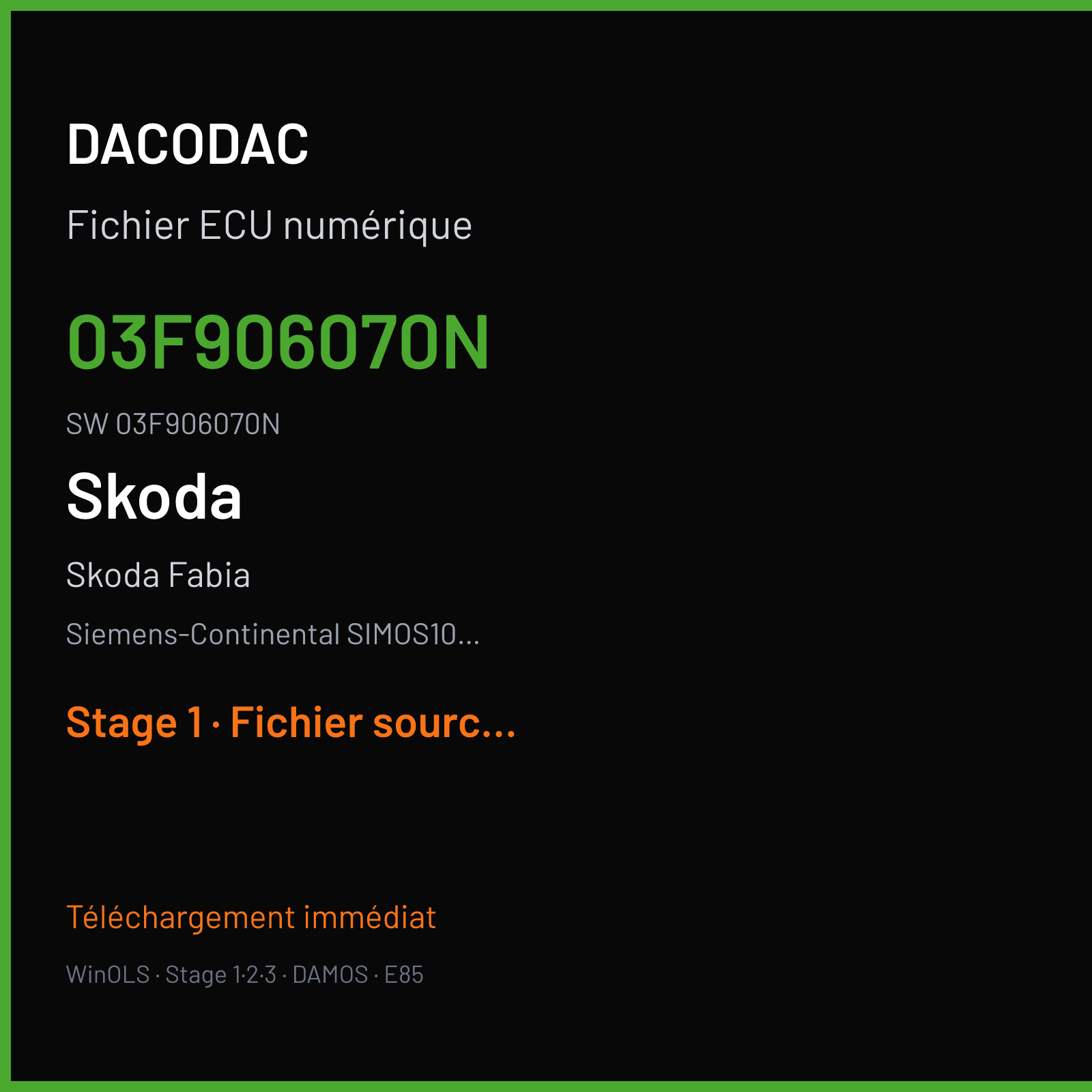 Skoda Fabia 85 ch (2007) — Siemens-Continental SIMOS10.1x — 03F906070N · 03F906070N · SA100EB000000 — Stage 1