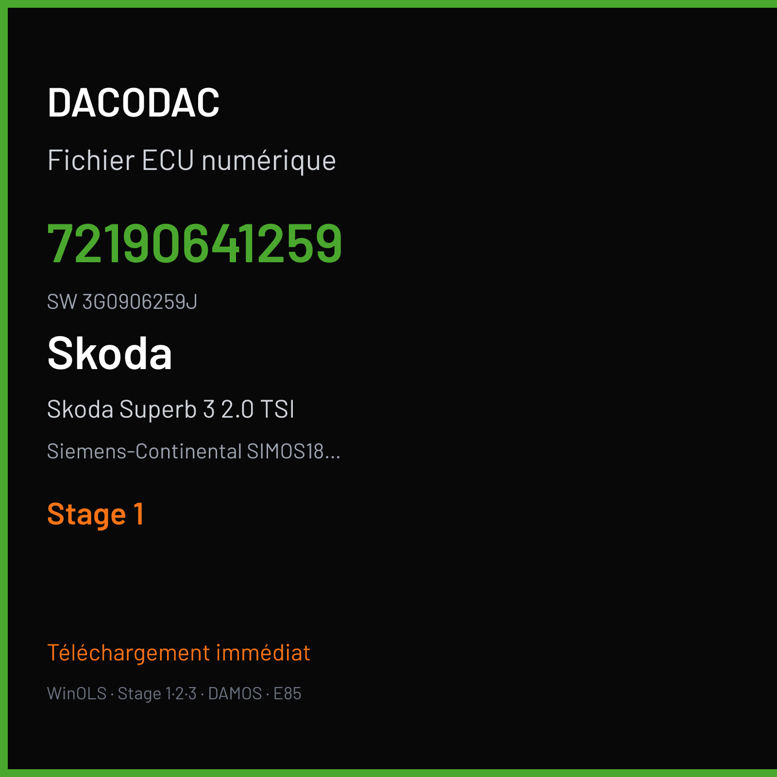 Skoda Superb 3 2.0 TSI 280 ch (2019) — Siemens-Continental SIMOS18.10 — 72190641259 · 3G0906259J · SCG00A1000000 — Stage 1