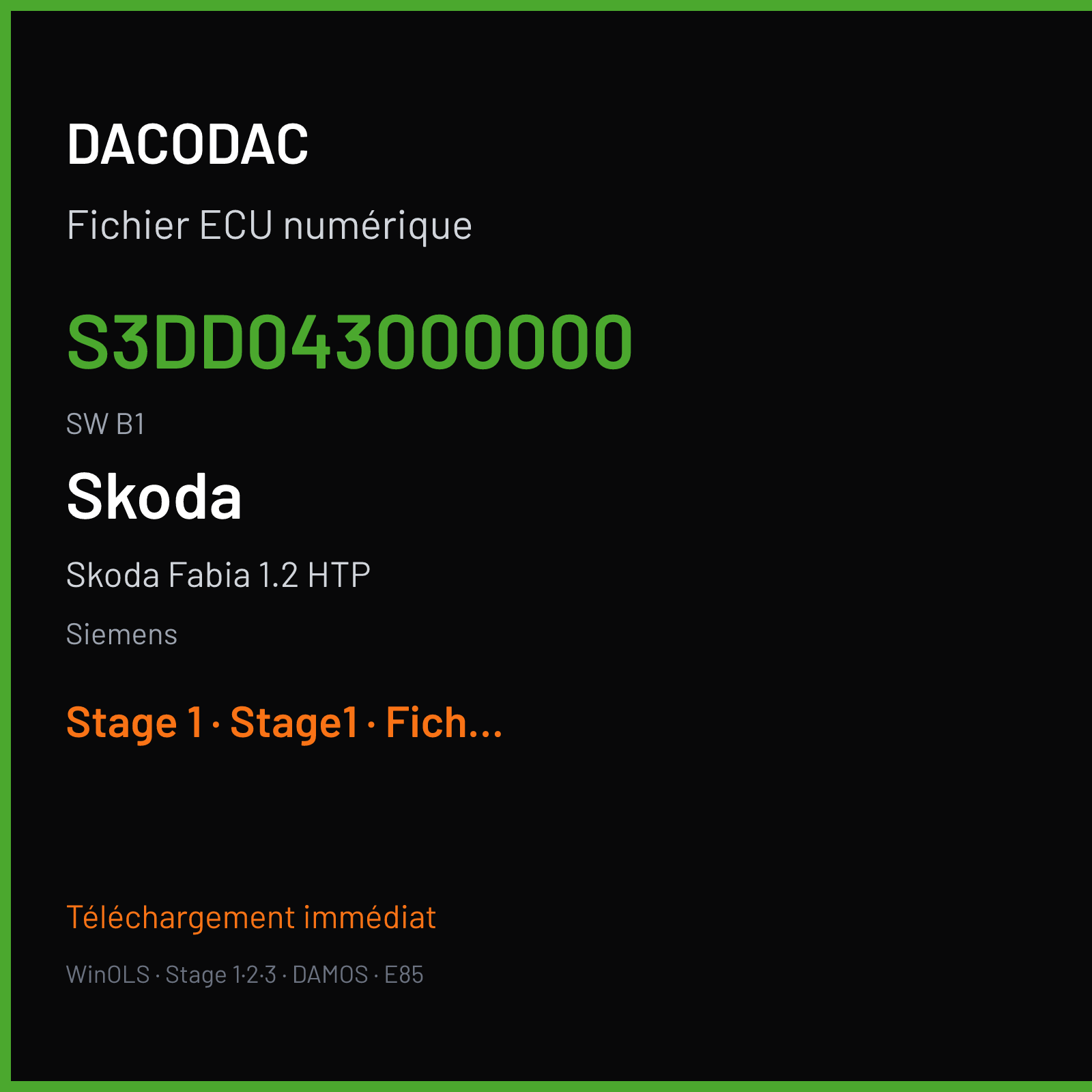 Skoda Fabia 1.2 HTP (2006) — Siemens — S3DD043000000 · B1 — Stage 1