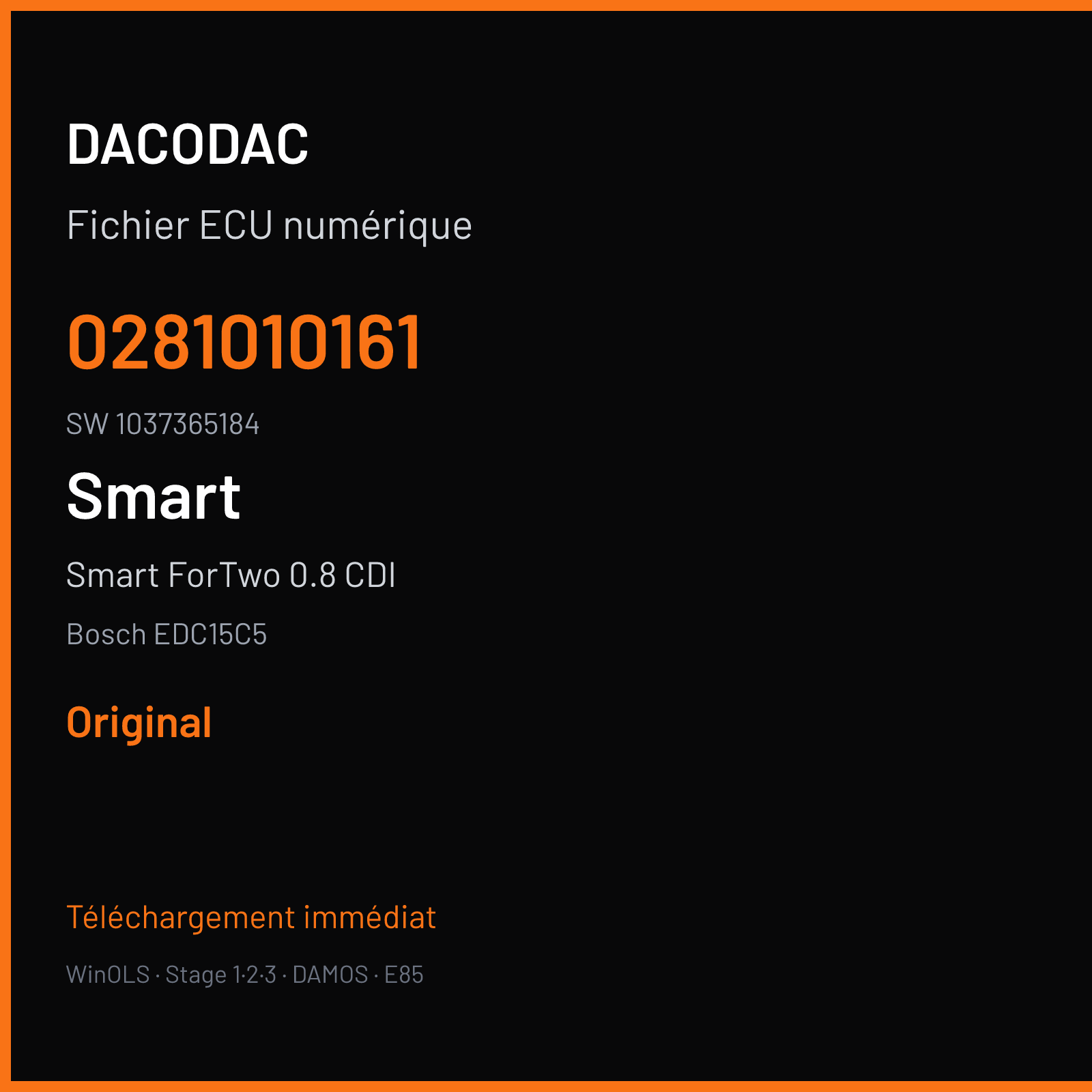 Smart ForTwo 0.8 CDI 41 ch — Bosch EDC15C5 — 0281010161 · 1037365184 · 365277 — Original