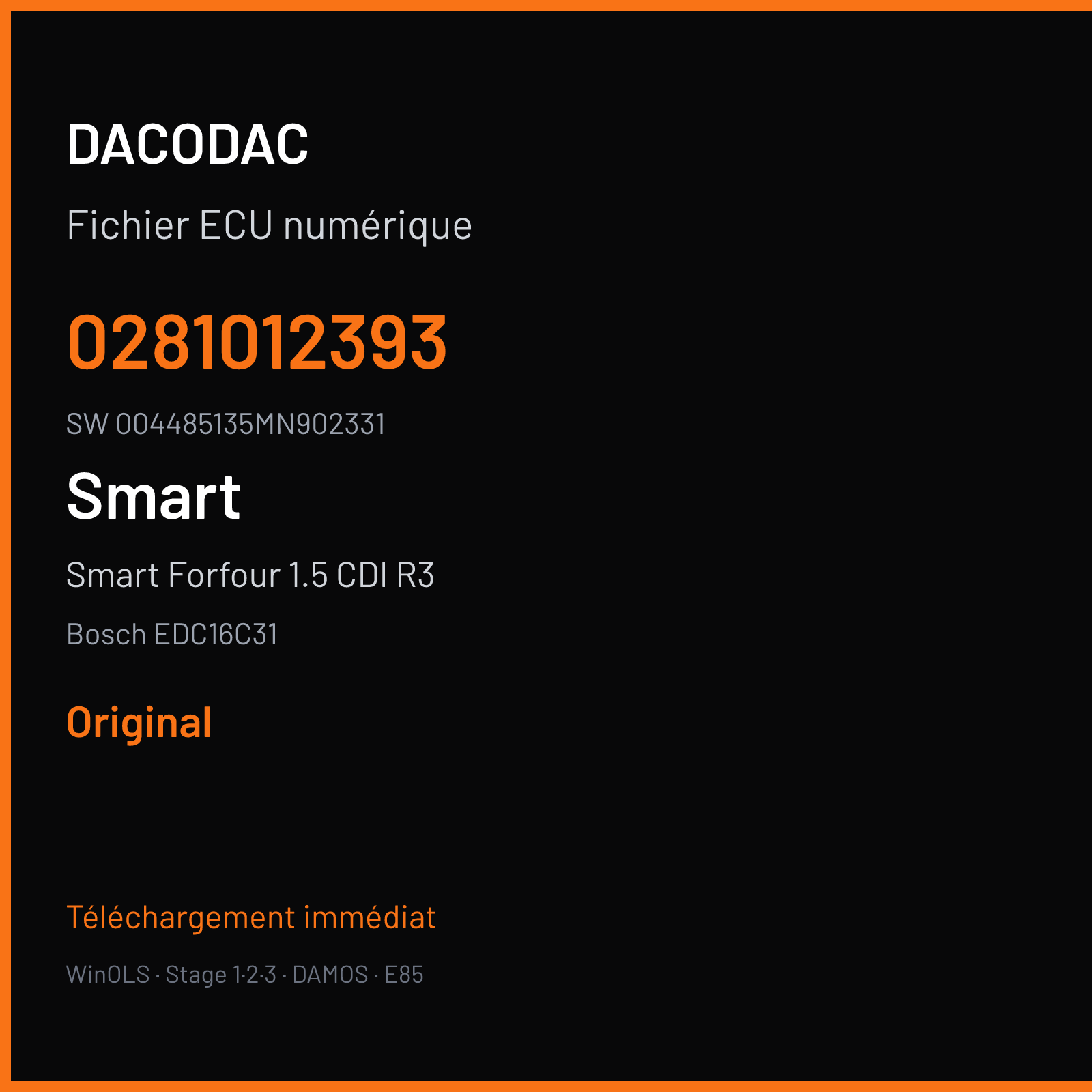 Smart Forfour 1.5 CDI R3 68 ch (2006) — Bosch EDC16C31 — 0281012393 · 004485135MN902331 · 375629 — Original