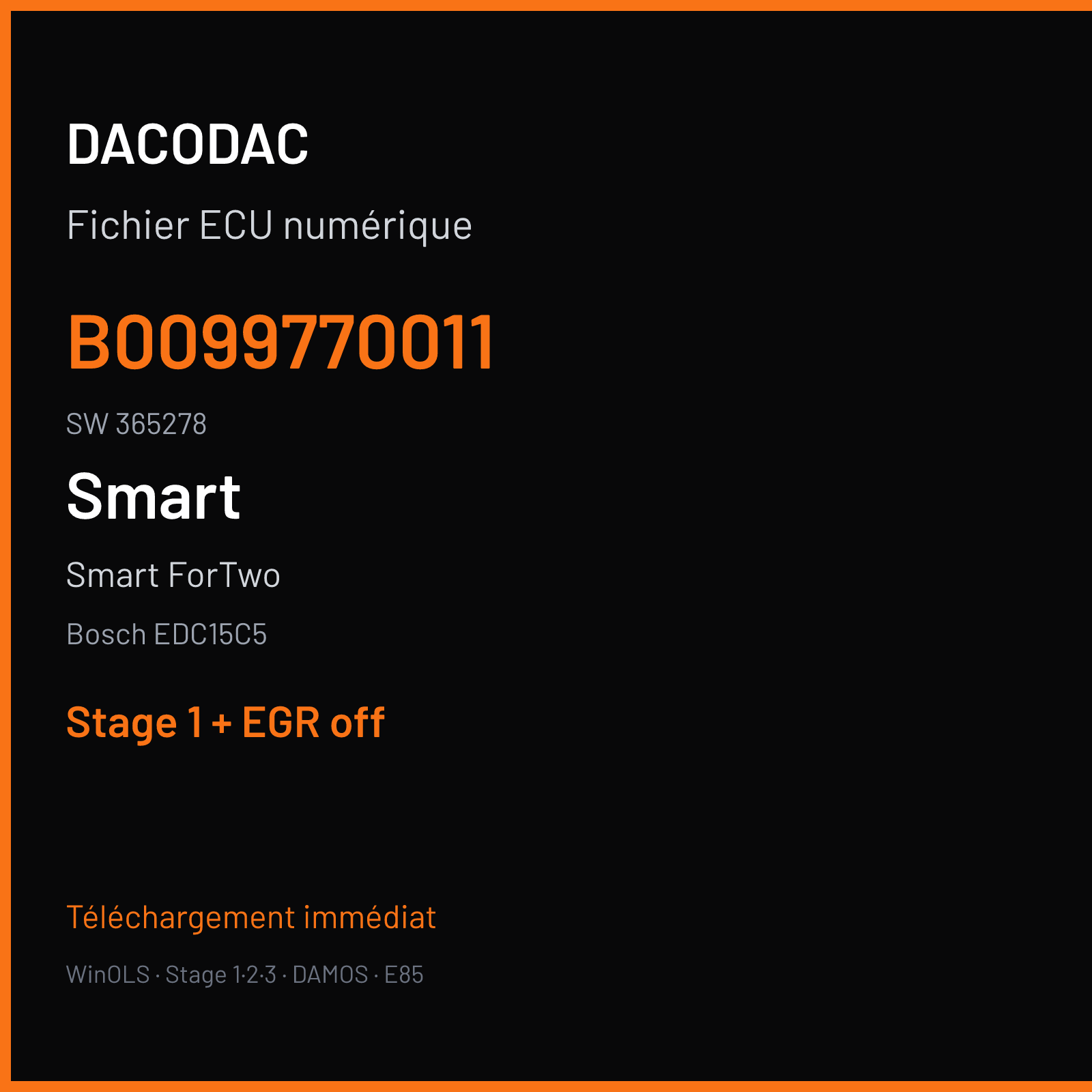 Smart ForTwo (2001) — Bosch EDC15C5 — B0099770011 · 365278 — Stage 1 + EGR off