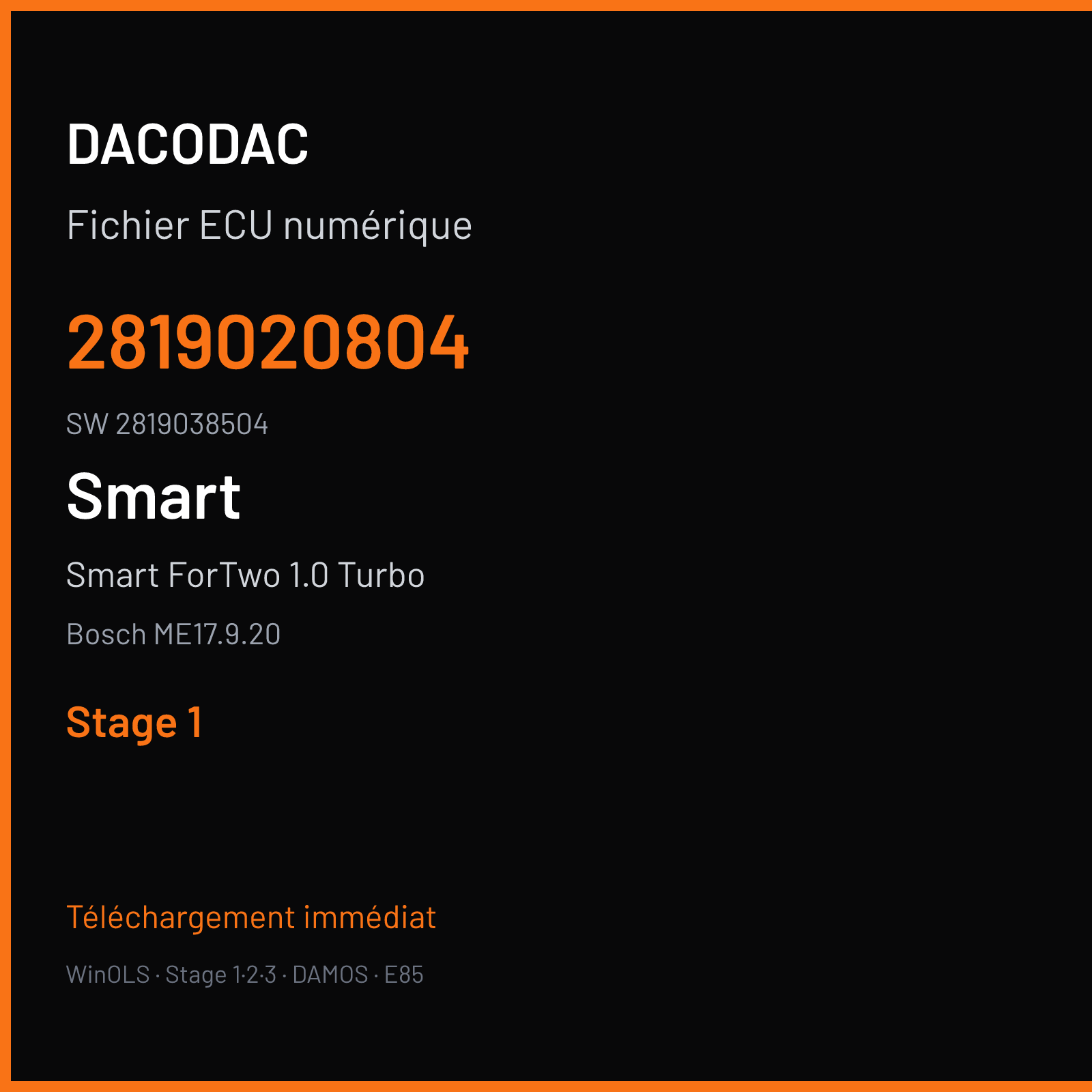 Smart ForTwo 1.0 Turbo 71 ch (2015) — Bosch ME17.9.20 — 2819020804 · 2819038504 · MCE2005TGLMRH20500173 016844 — Stage 1