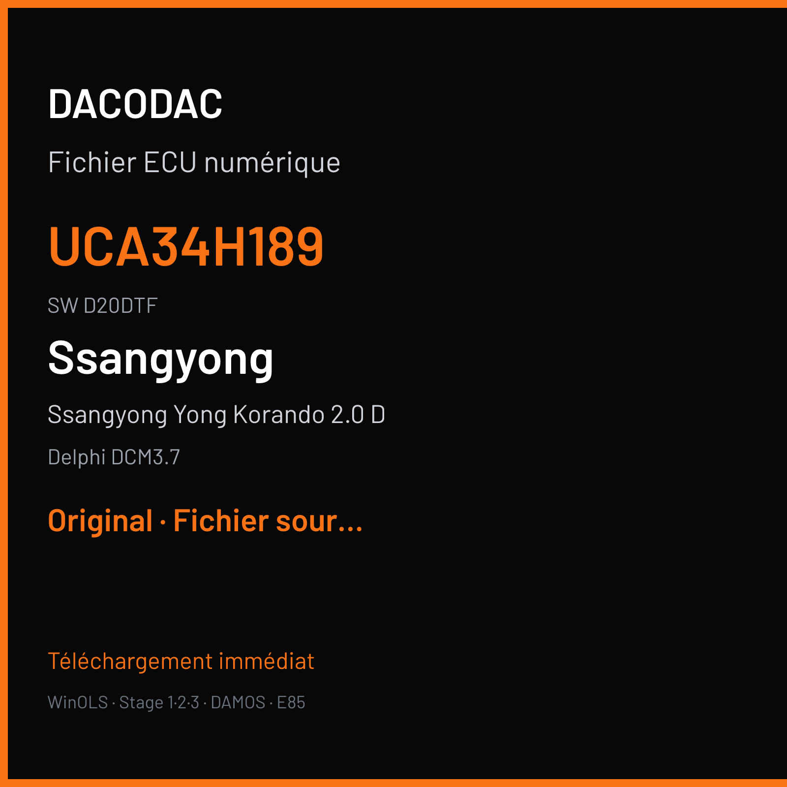 Ssangyong Yong Korando 2.0 D 150 ch (2010) — Delphi DCM3.7 — UCA34H189 · D20DTF · C200AT6 E UCA34H189 D20DTF C200AT6 D UCA34H189 D20DTF C200 L — Original