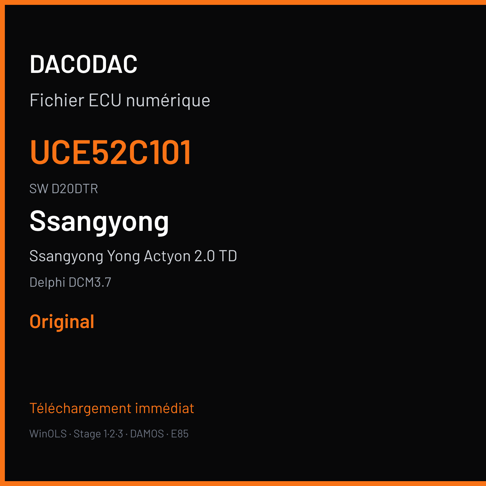 Ssangyong Yong Actyon 2.0 TD 155 ch (2014) — Delphi DCM3.7 — UCE52C101 · D20DTR · Q152MT6 4WD EXP EU5 6715401132 UCE52C21 D20DTR Q152 EU5 DUMMY — Original