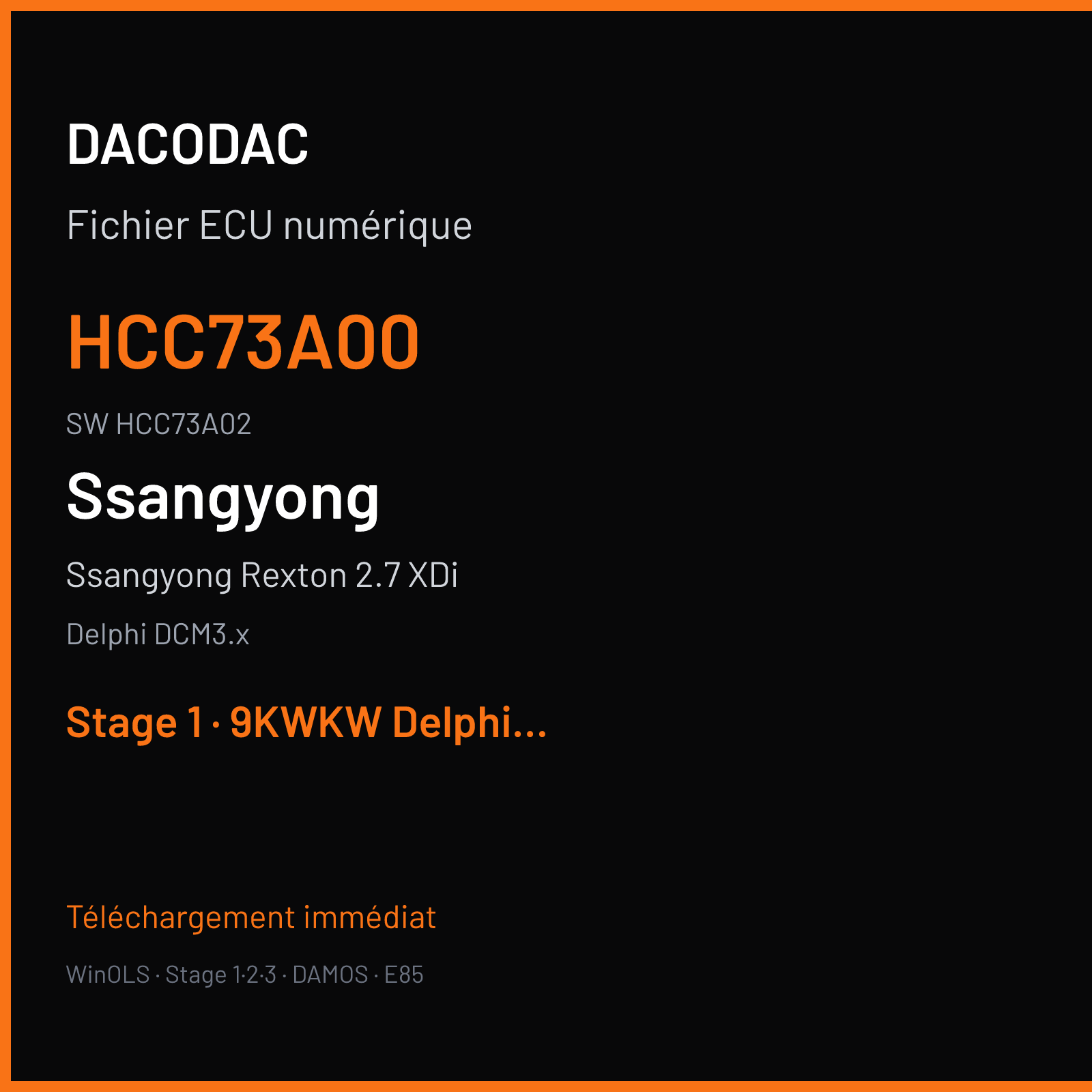 Ssangyong Rexton 2.7 XDi 163 ch (2007) — Delphi DCM3.x — HCC73A00 · HCC73A02 · A100 AT ECN R HC001017 — Stage 1