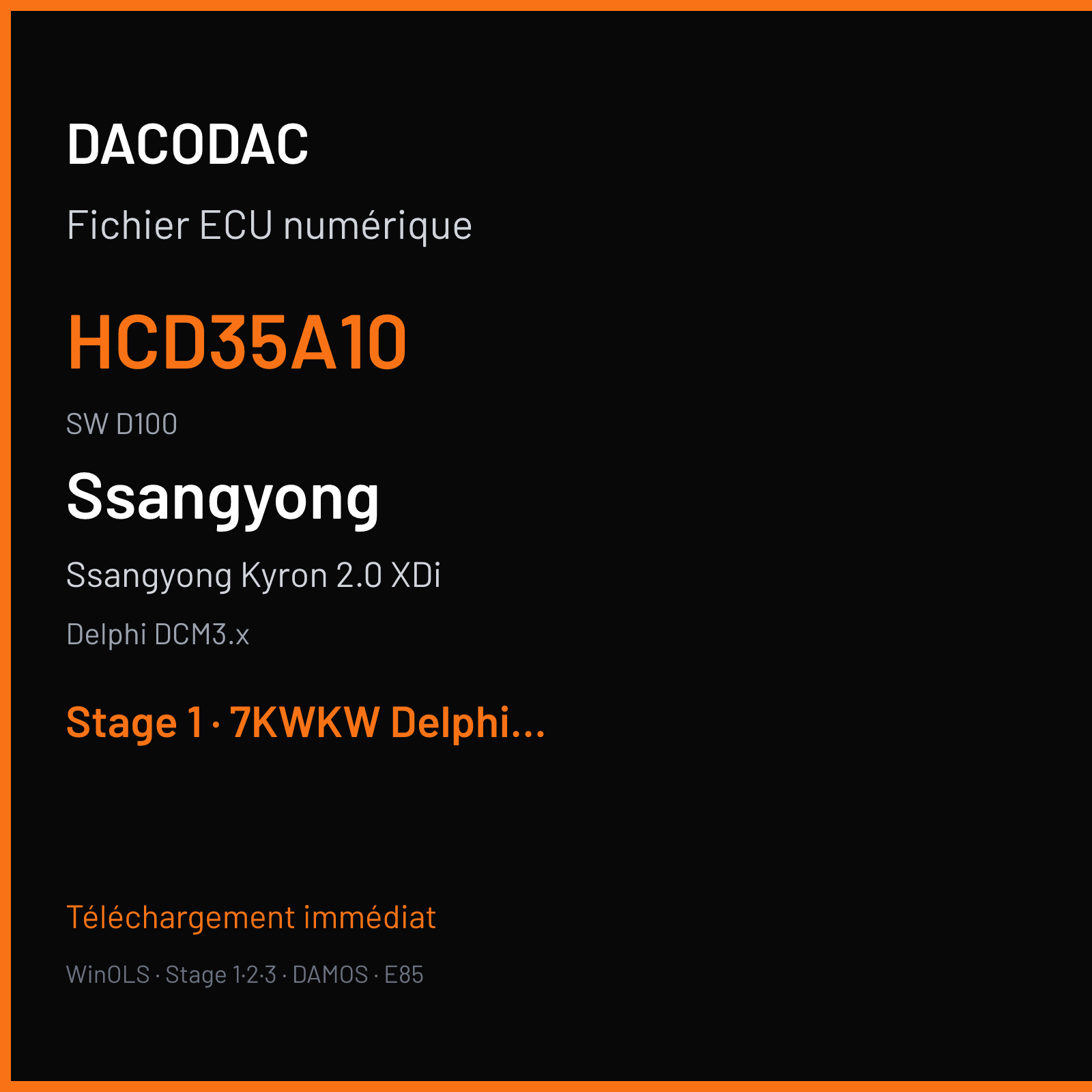 Ssangyong Kyron 2.0 XDi 141 ch (2006) — Delphi DCM3.x — HCD35A10 · D100 · AT ECN HCD35A00 0 — Stage 1
