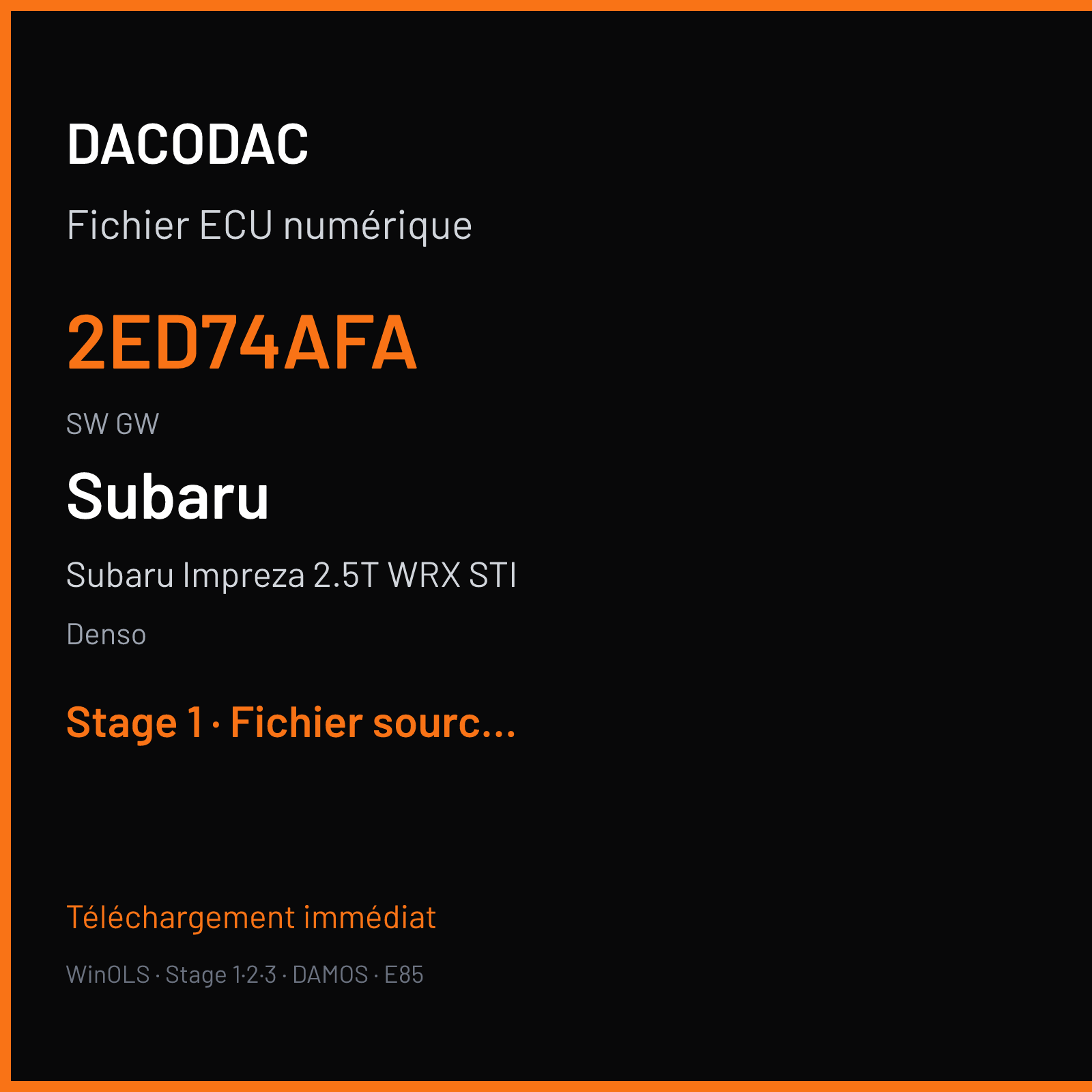 Subaru Impreza 2.5T WRX STI (2014) — Denso — 2ED74AFA · GW — Stage 1
