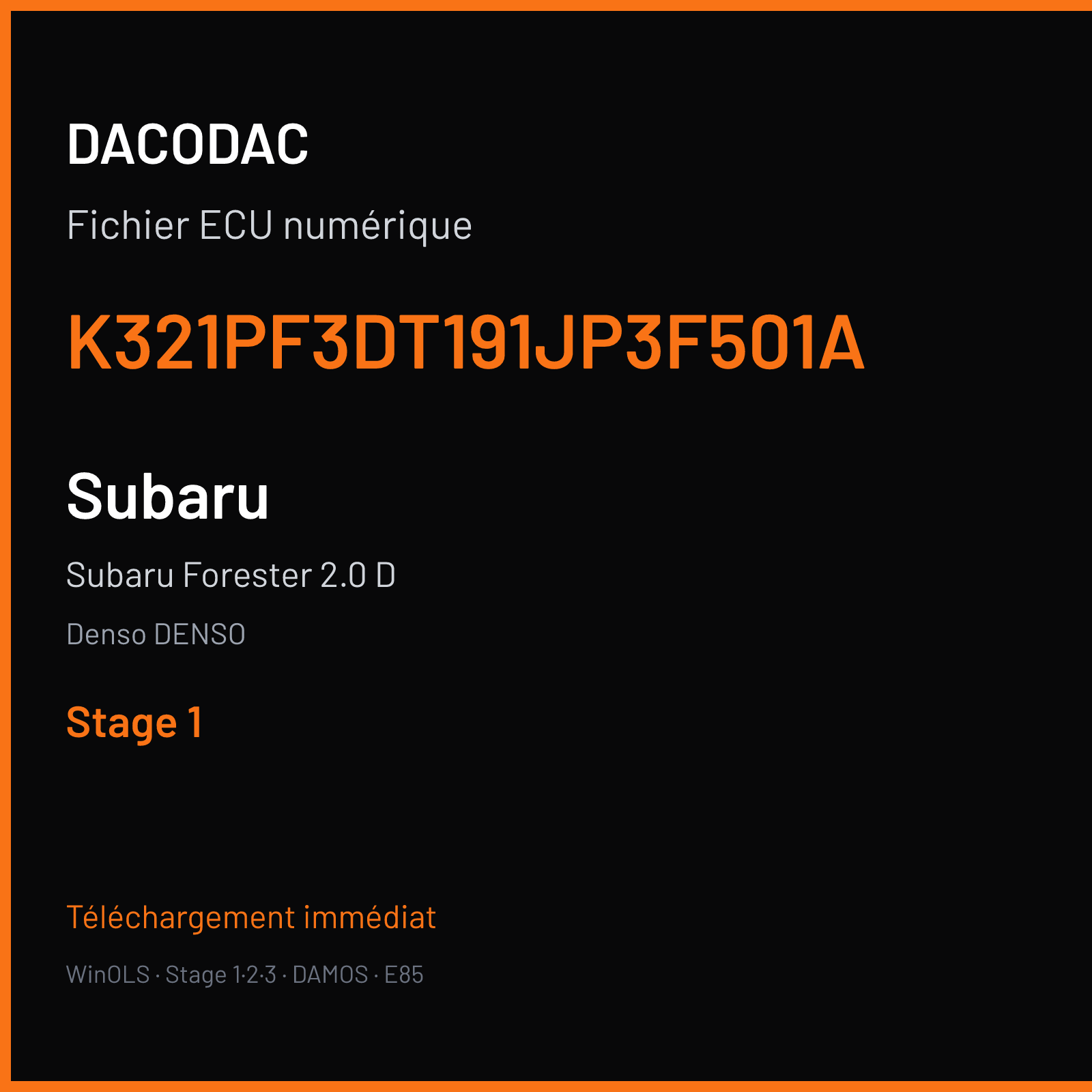 Subaru Forester 2.0 D (2010) — Denso DENSO — K321PF3DT191JP3F501A — Stage 1