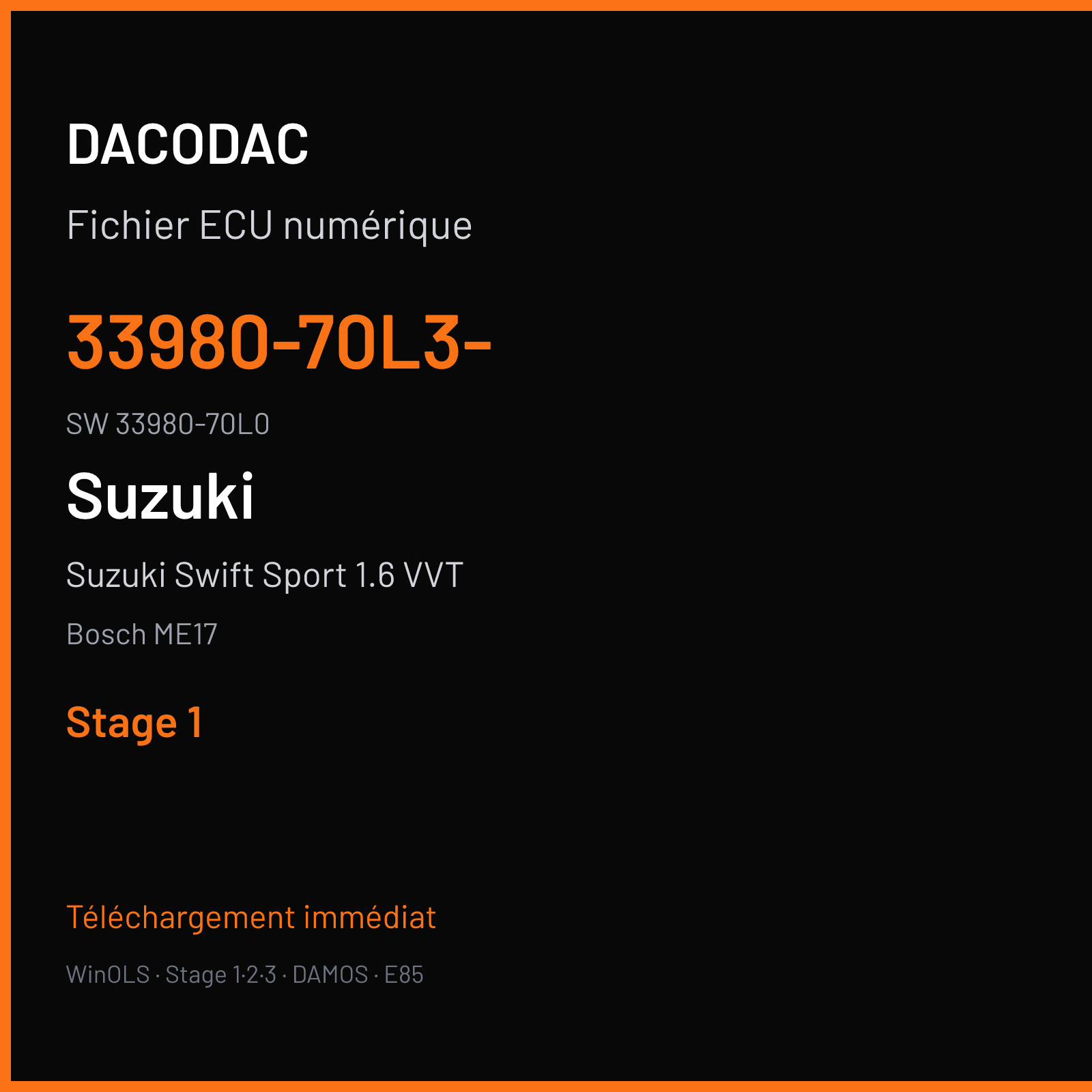 Suzuki Swift Sport 1.6 VVT 136 ch (2016) — Bosch ME17 — 33980-70L3- · 33980-70L0 · 554121 — Stage 1