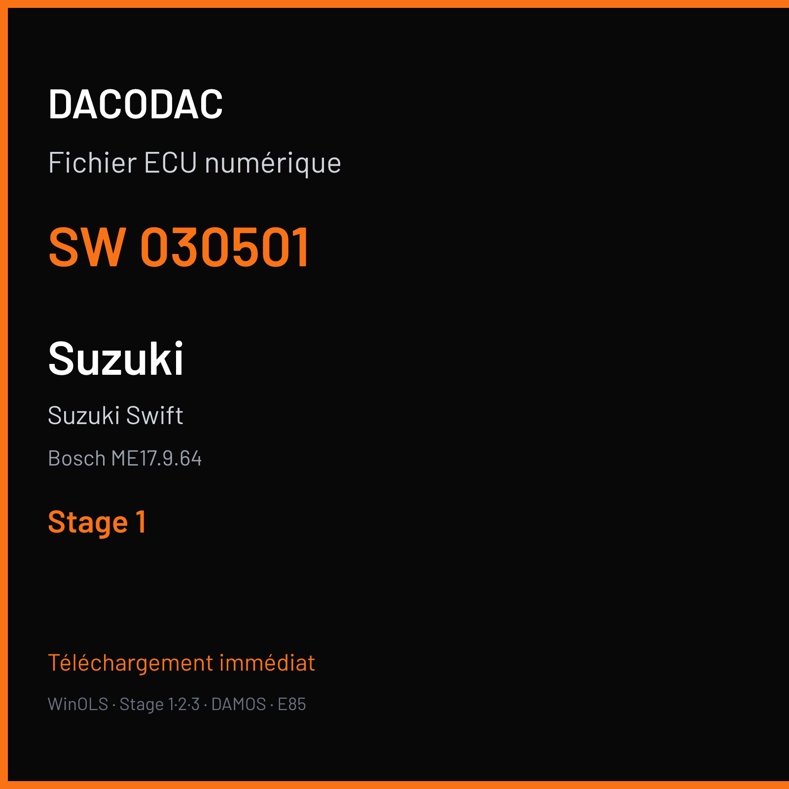Suzuki Swift — Bosch ME17.9.64 — 030501 — Stage 1