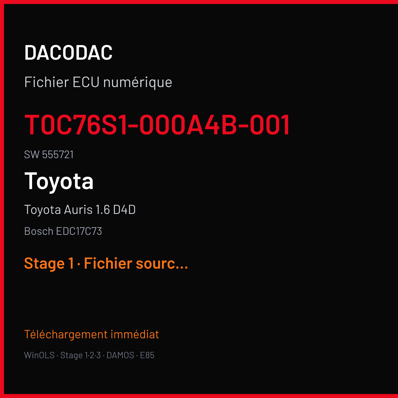 Toyota Auris 1.6 D4D 112 ch (2016) — Bosch EDC17C73 — T0C76S1-000A4B-001 · 555721 — Stage 1