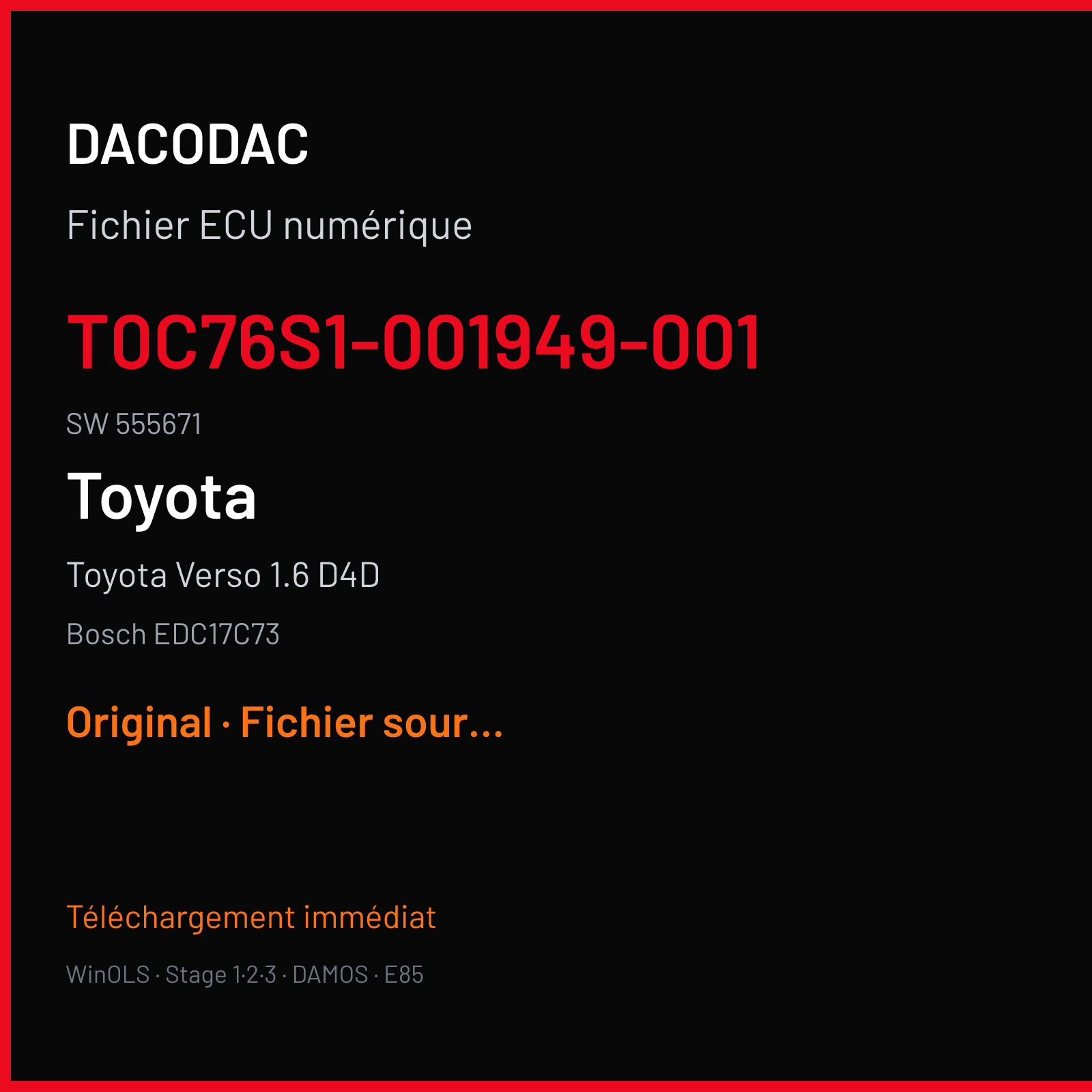 Toyota Verso 1.6 D4D 112 ch (2014) — Bosch EDC17C73 — T0C76S1-001949-001 · 555671 — Original