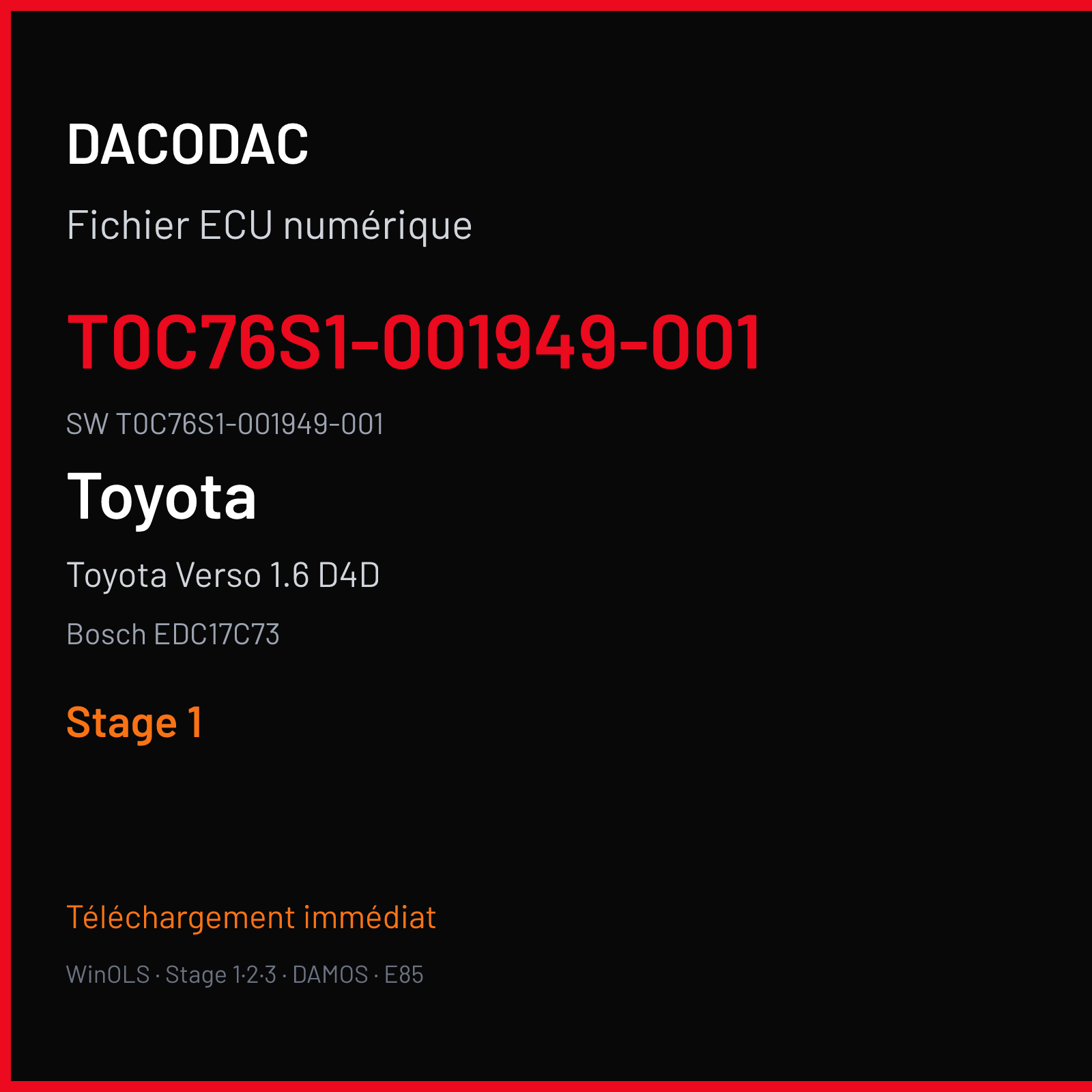 Toyota Verso 1.6 D4D 112 ch (2014) — Bosch EDC17C73 — T0C76S1-001949-001 · T0C76S1-001949-001 · 555671 — Stage 1