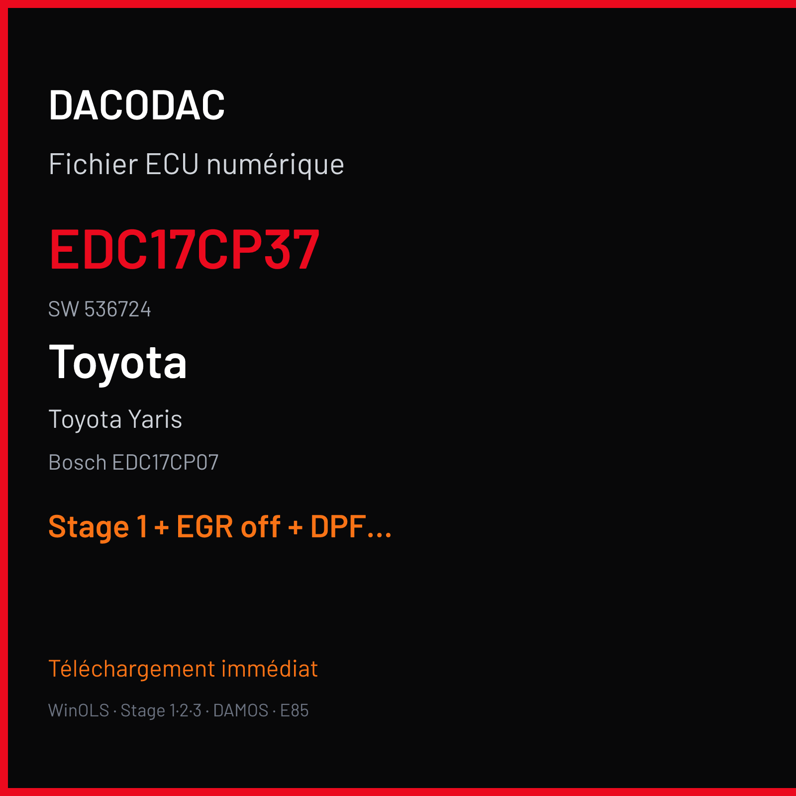 Toyota Yaris (2011) — Bosch EDC17CP07 — EDC17CP37 · 536724 — Stage 1 + EGR off + DPF off