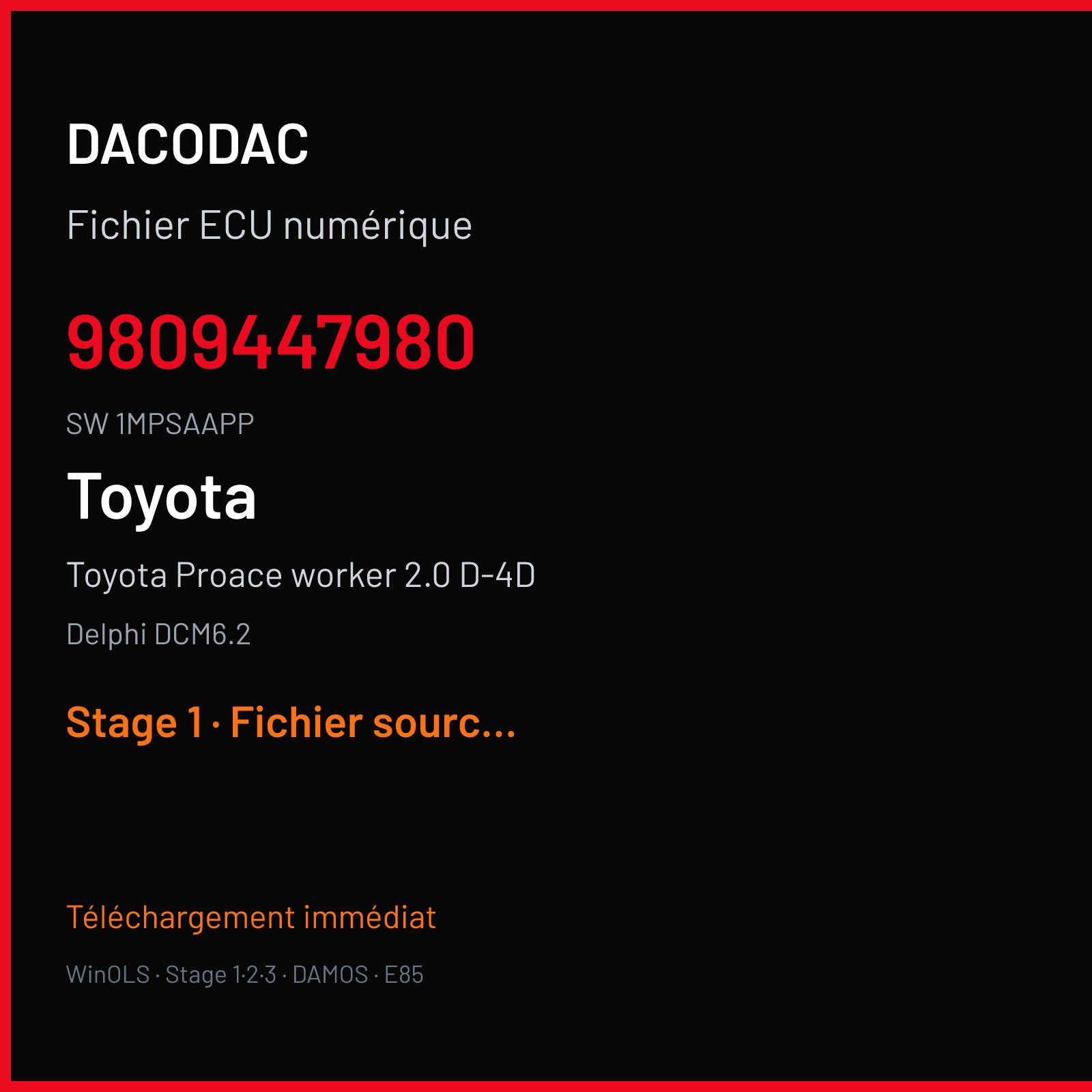 Toyota Proace worker 2.0 D-4D 177 ch (2017) — Delphi DCM6.2 — 9809447980 · 1MPSAAPP · E230D12 160927 6J4G PIL8B 4ATOD 9692492080 — Stage 1